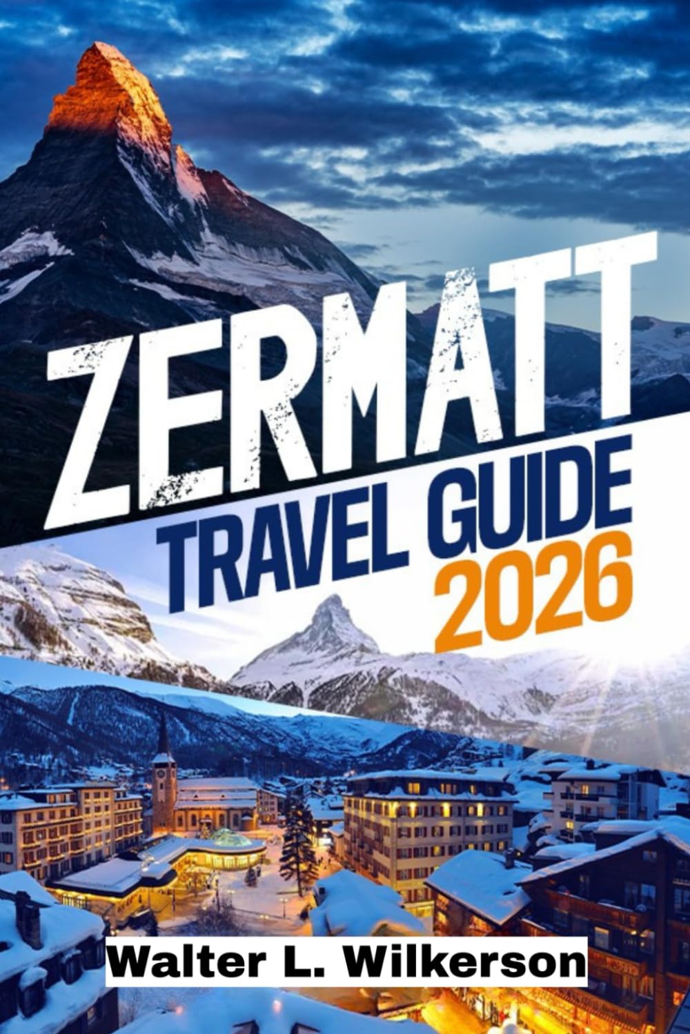 Zermatt Travel Guide 2026: Winter walks, mountain views and honest tips for your Swiss Alps stay