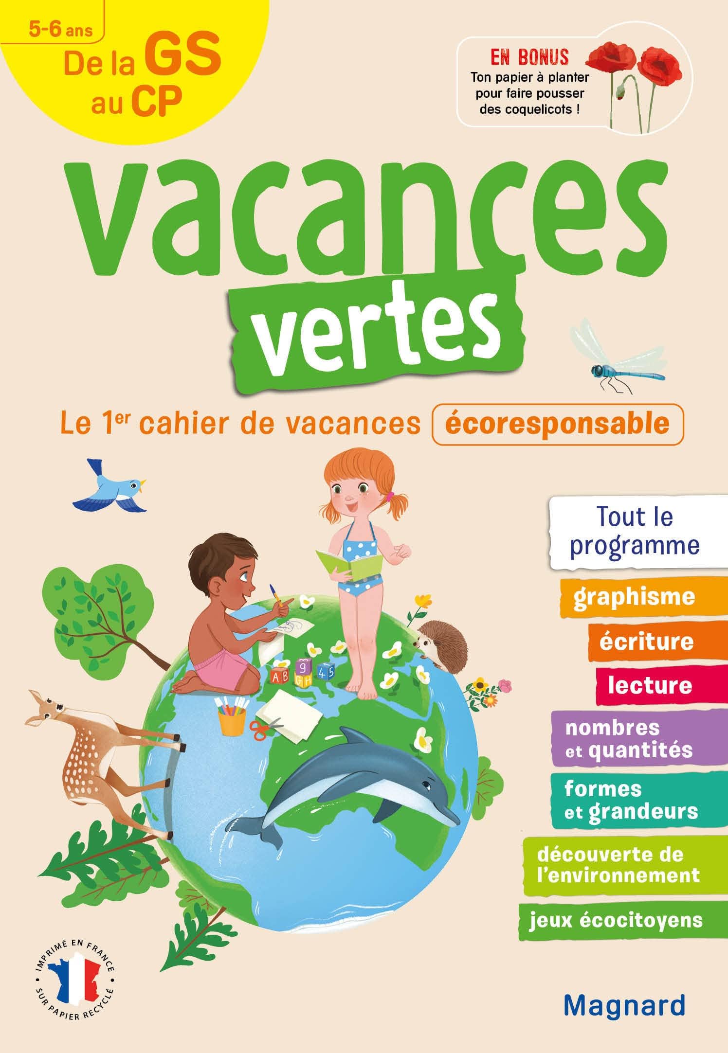 Cahier de vacances 2025, de la GS vers le CP 5-6 ans - Vacances vertes: Le premier cahier de vacances écoresponsable Paperback – Illustrated, 3 April 2025