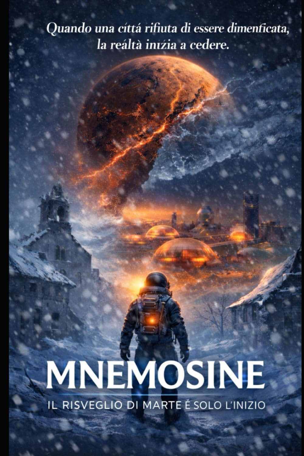 Mnemosine: Il risveglio di marte è solo l'inizio.