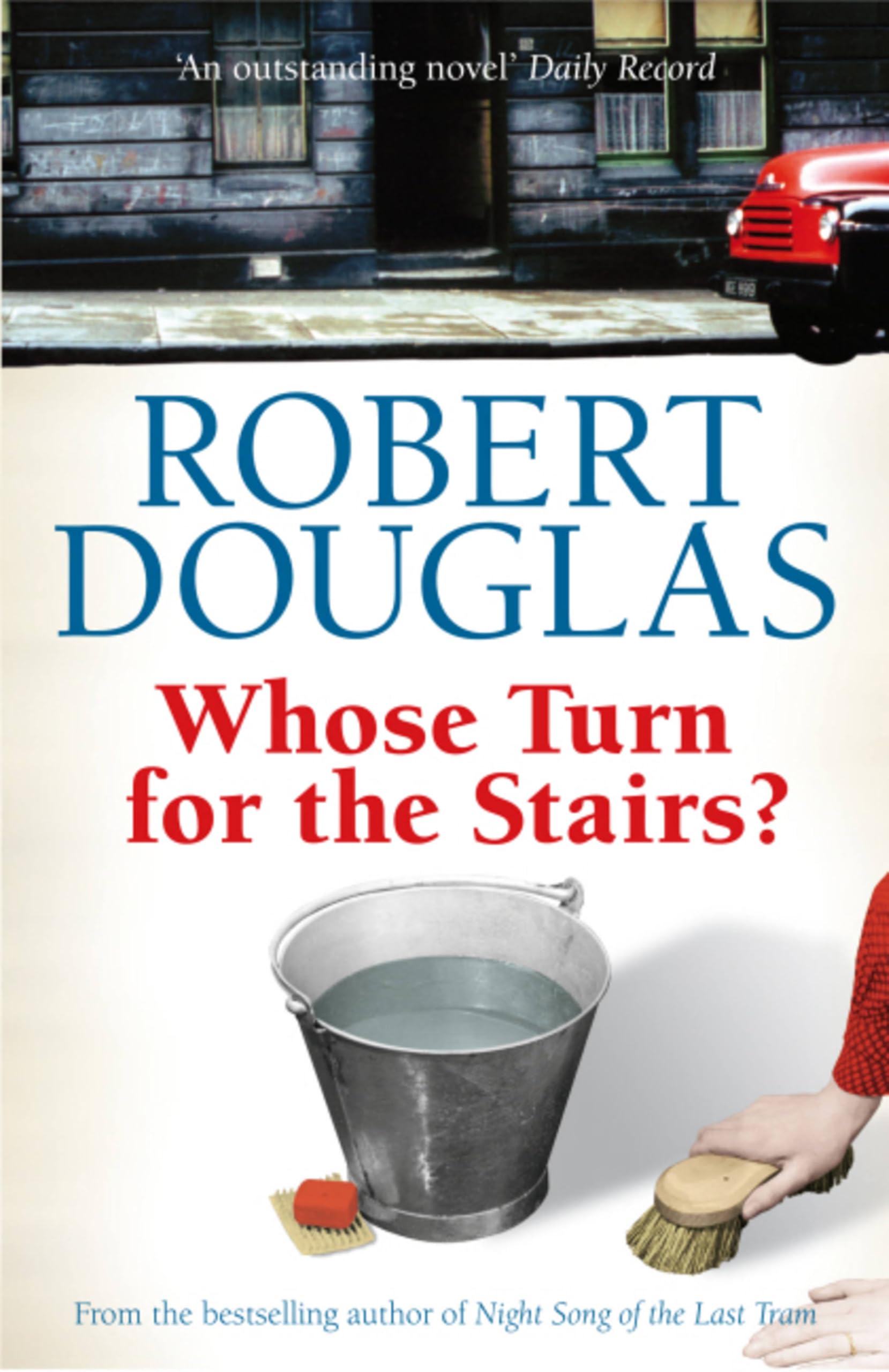 Whose Turn for the Stairs?-Robert Douglas, 9780755318926