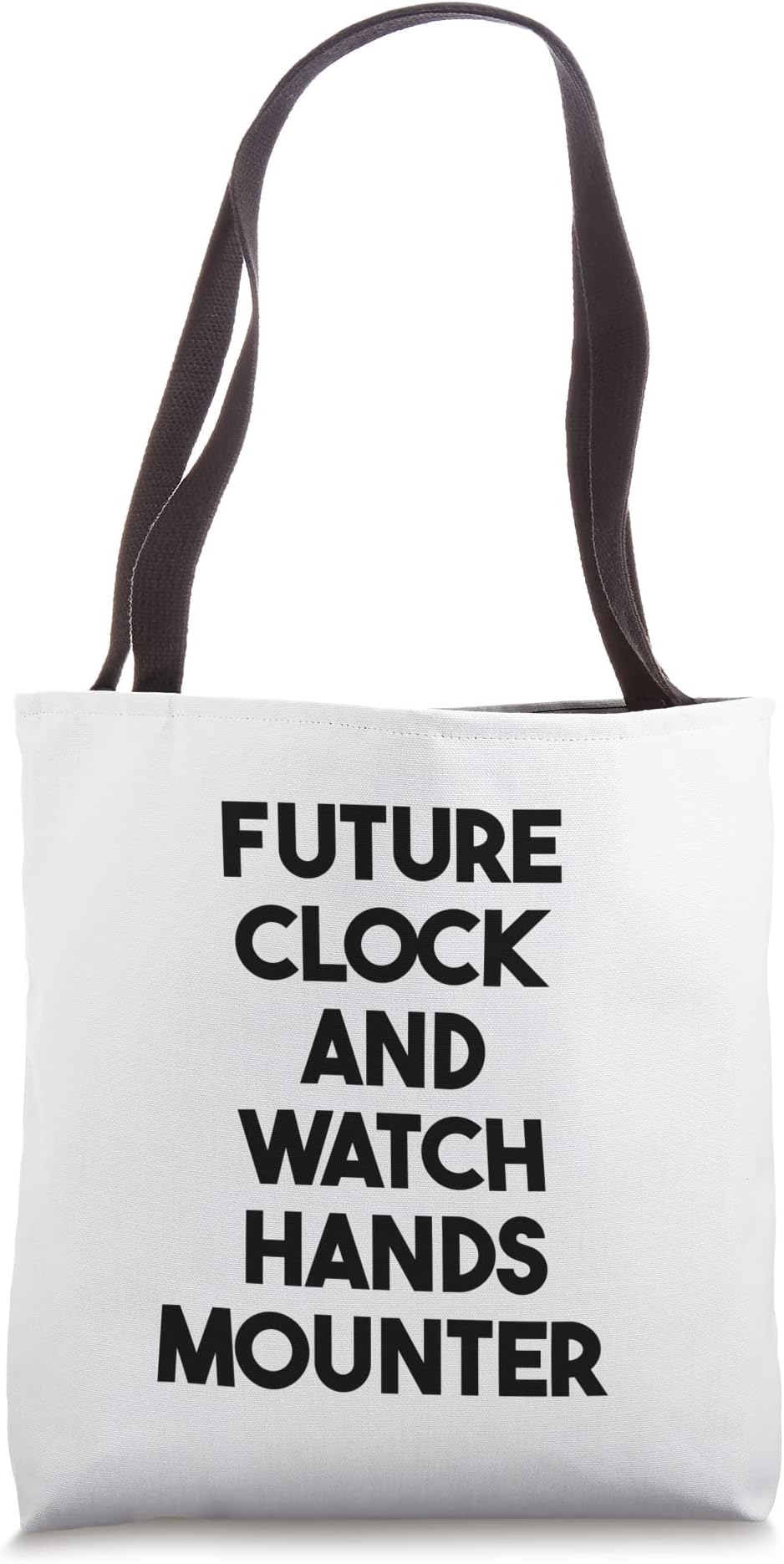 Future Clock And Watch Hands Mounter Tote Bag
