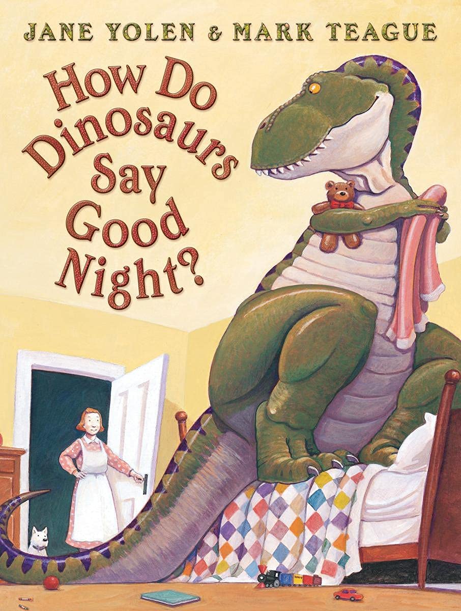 Scholastic How Do Dinosaurs Say Good Night?