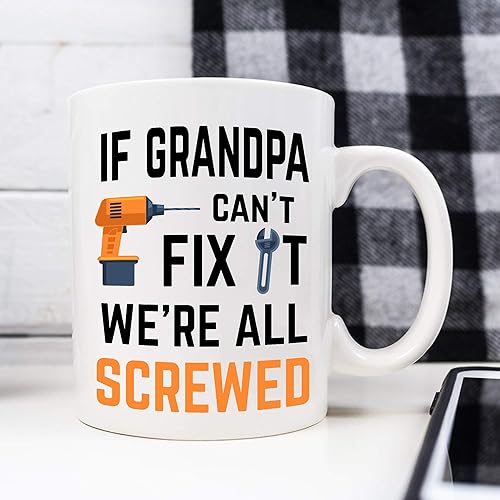 Miniatura 4 de YouNique Designs Taza con texto en inglés "If Grandpa Cant Fix It Were All Screwed, 11 onzas", divertida taza de café para abuelo, regalos para el