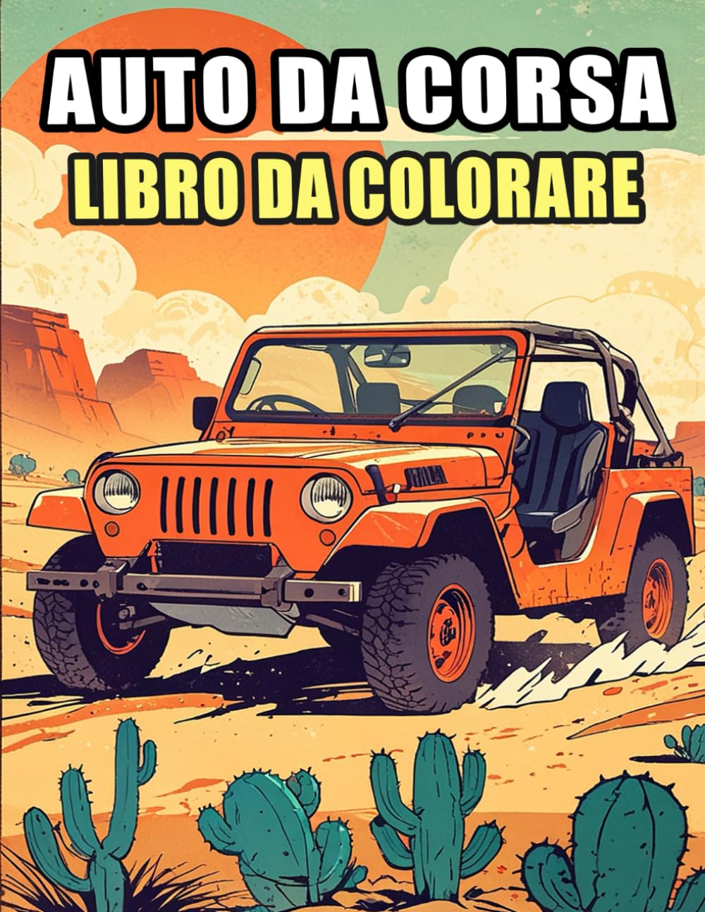 Auto Da Corsa Libro Da Colorare: Pagine A Colori Di Auto Da Corsa Automobili Classiche Macchine Retrò Autovetture D'epoca Veicoli Antichi | Disegni ... Stress | Bambini Adulti Adolescenti Anziani