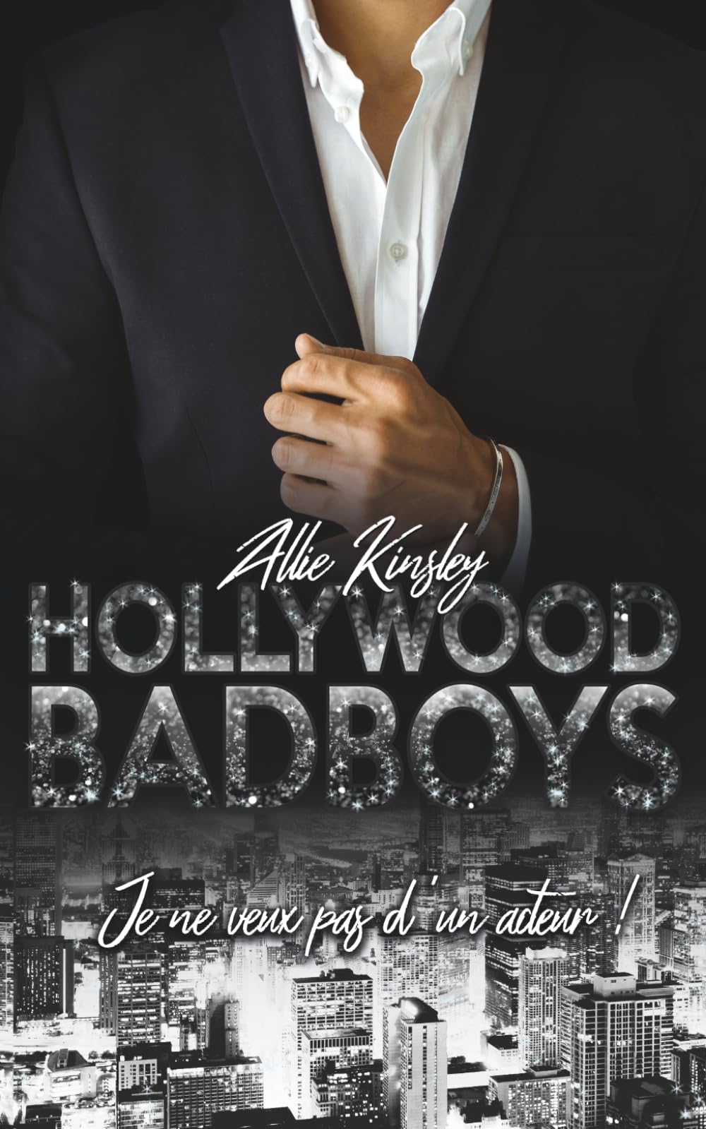 Hollywood Bad Boys: Je ne veux pas d'un acteur !