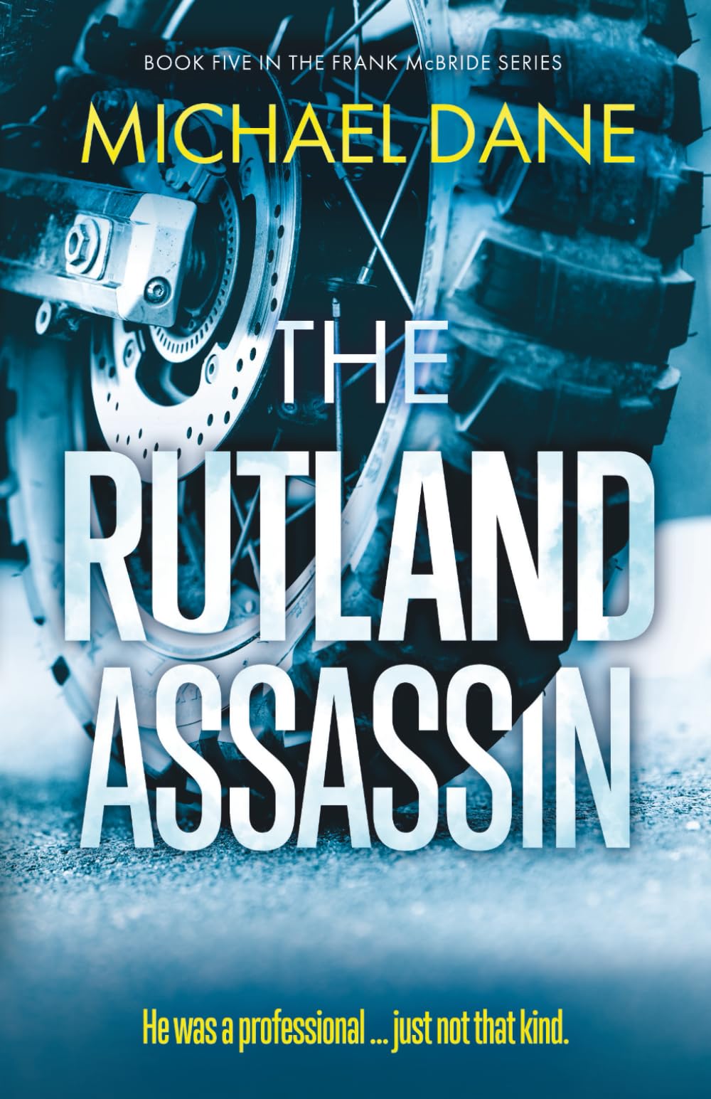 The Rutland Assassin: Book 5 in the Frank McBride series