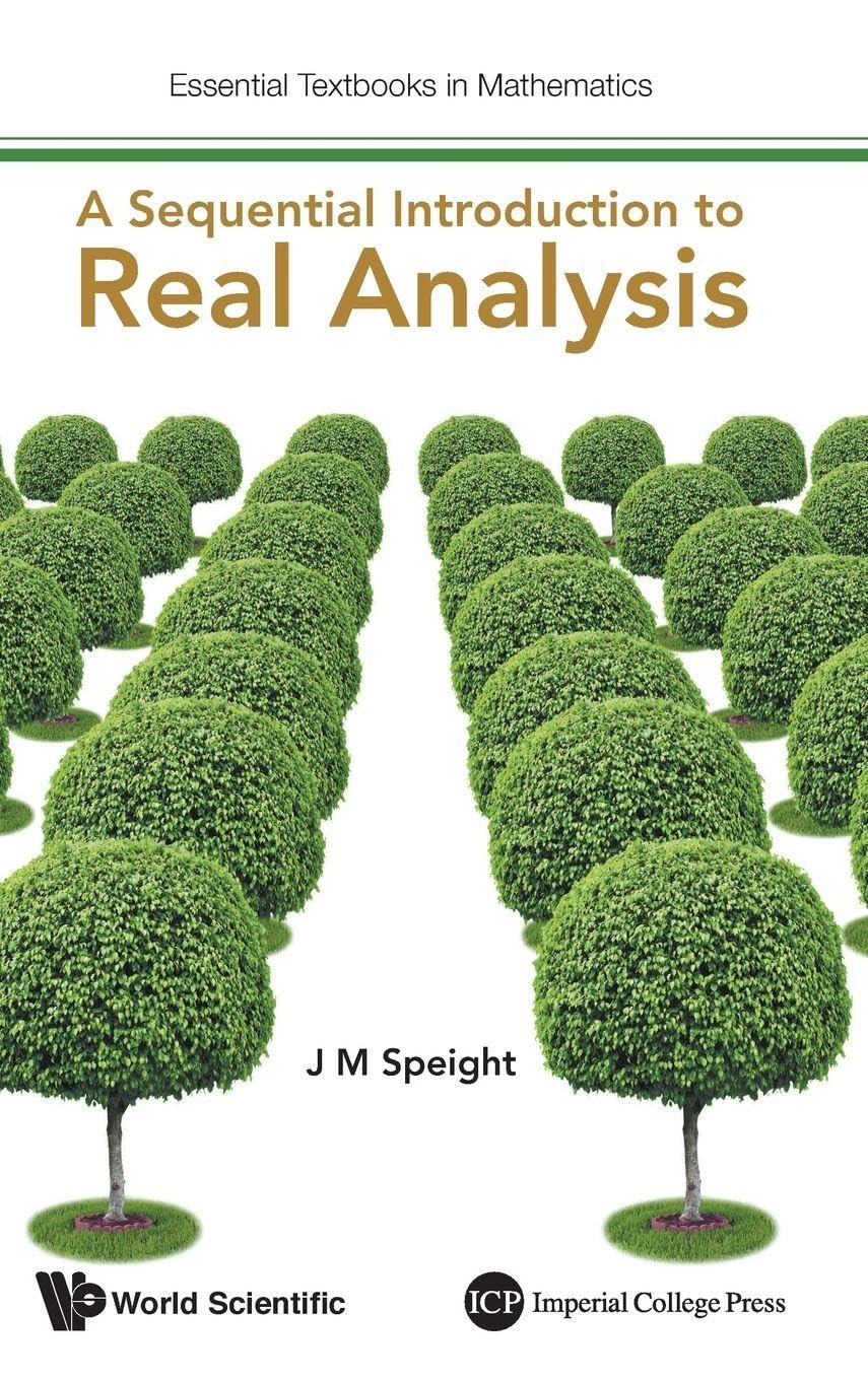 Buy A Sequential Introduction to Real Analysis: 0 (Essential Textbooks in Mathematics) — BookShops.in