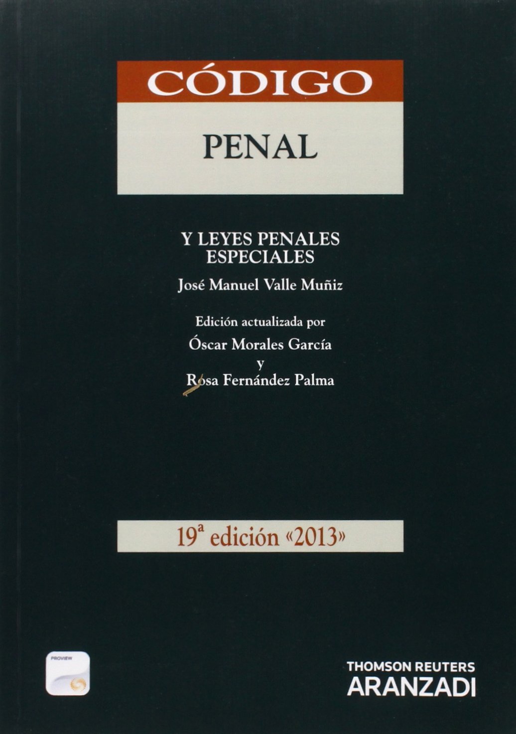 Código Penal (Papel + e-book) - y Leyes Penales Especiales: 2 (Código Básico)