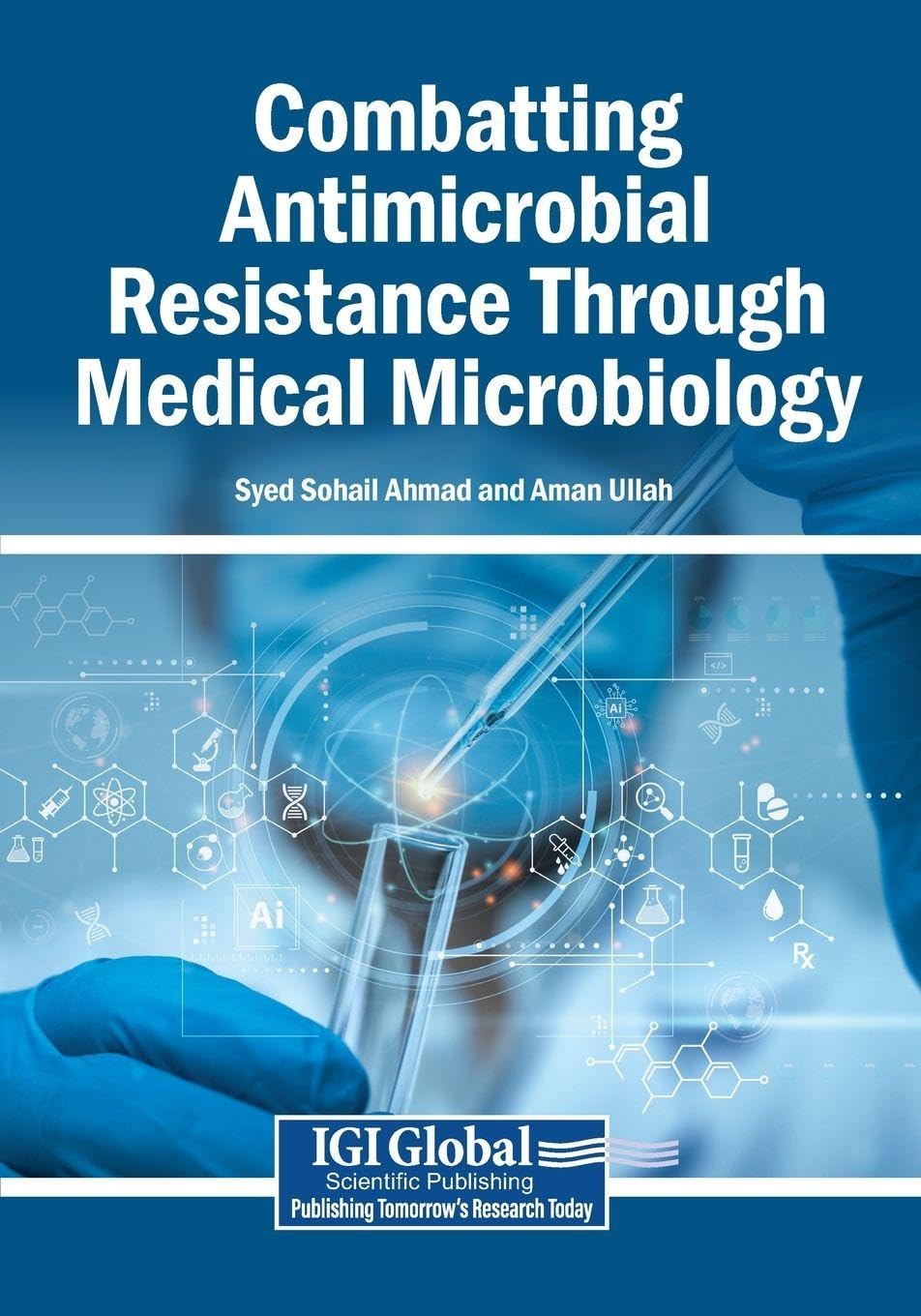 Combatting Antimicrobial Resistance Through Medical Microbiology