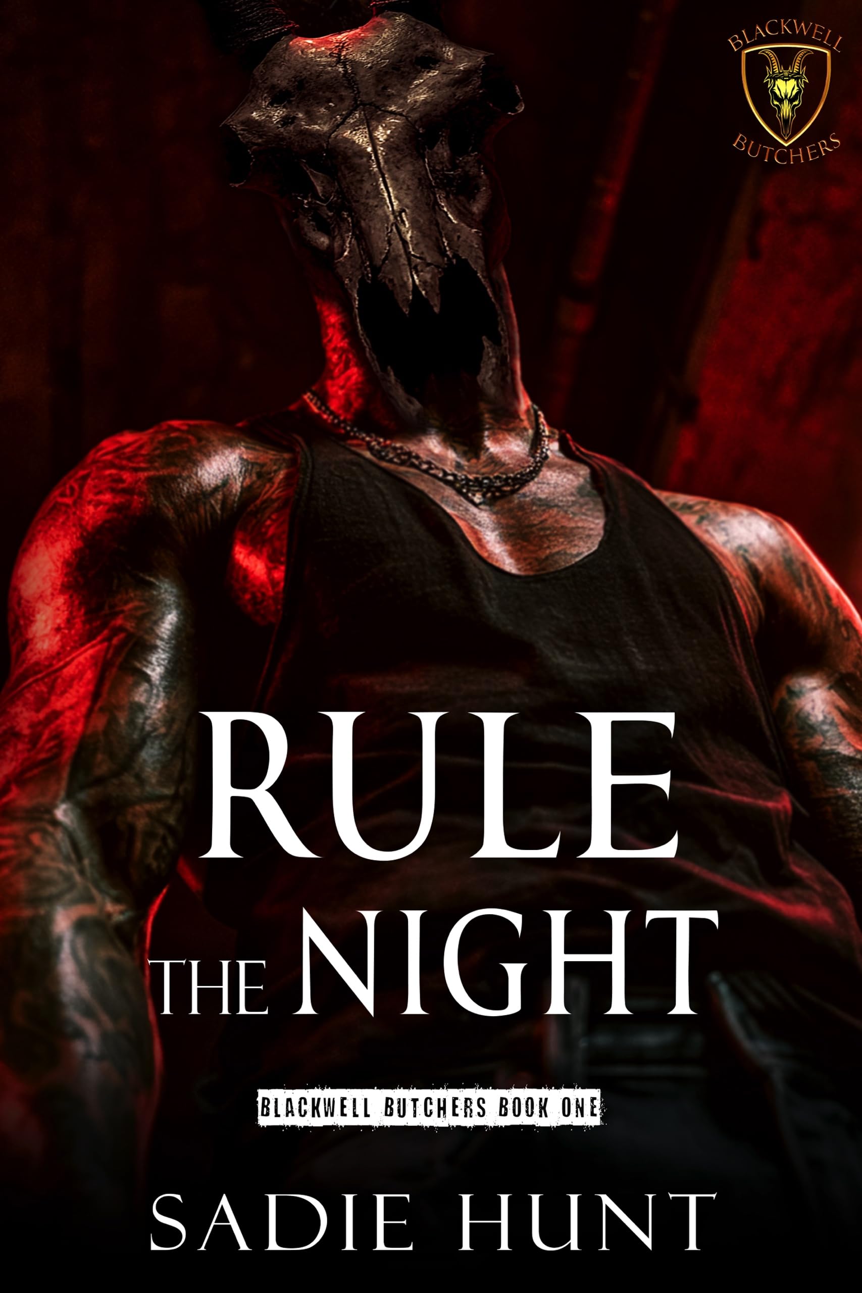 Rule the Night: A Dark Why Choose Romance (Blackwell Butchers Book 1)