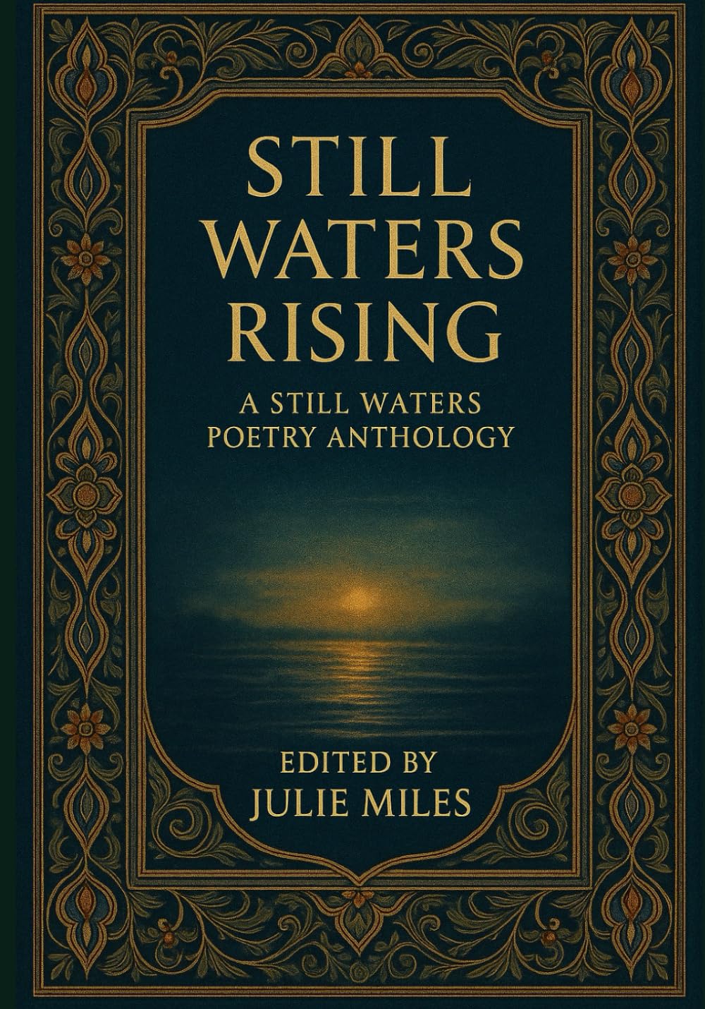 STILL WATERS RISING: A Still Waters Poetry Anthology
