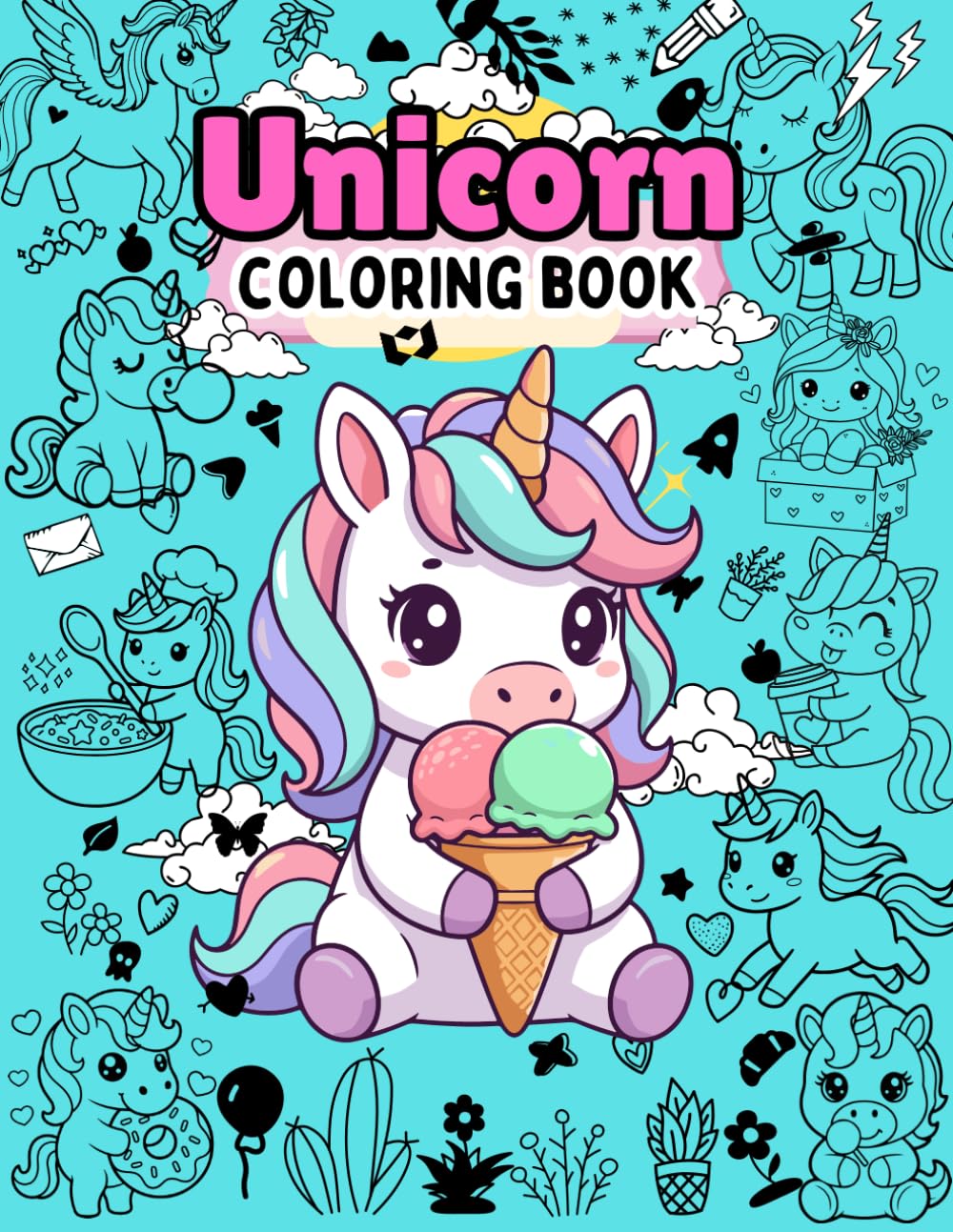 Unicorn Coloring Book. Perfect for Unicorn Lovers. (Bold and Easy Coloring Book)