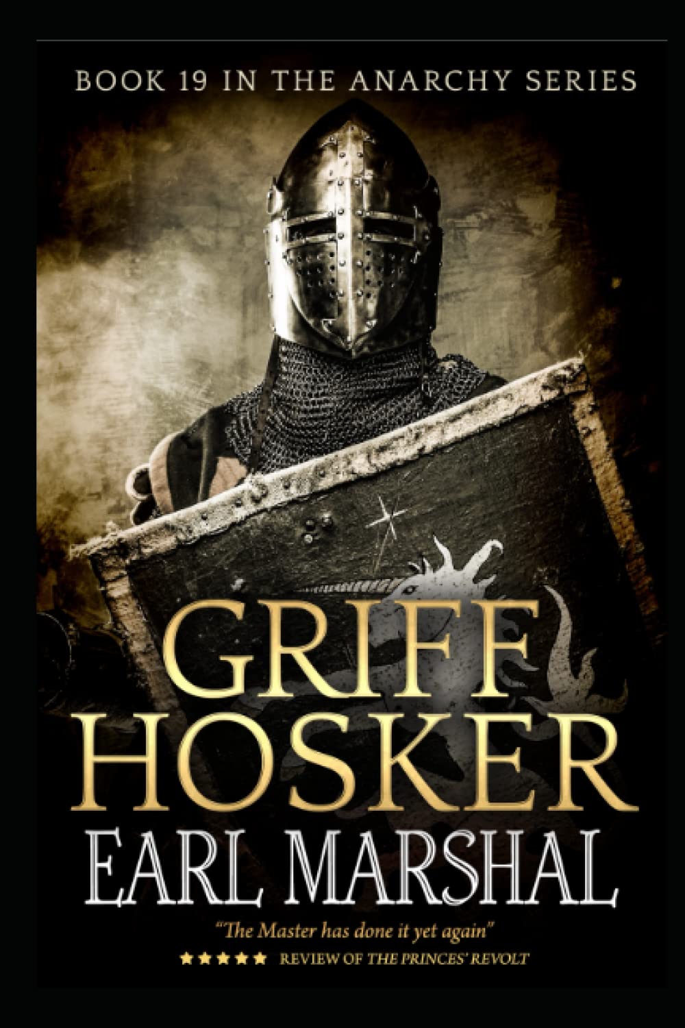 Earl Marshal: 19 (The Anarchy Series) By Griff Hosker