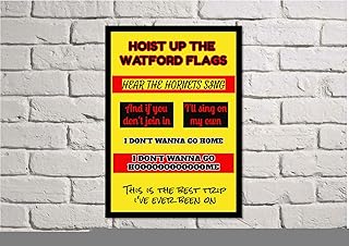 A3 WATFORD CHANT, WALL ART, HOIST UP THE WATFORD FLAG SONG, HORNETS GIFT