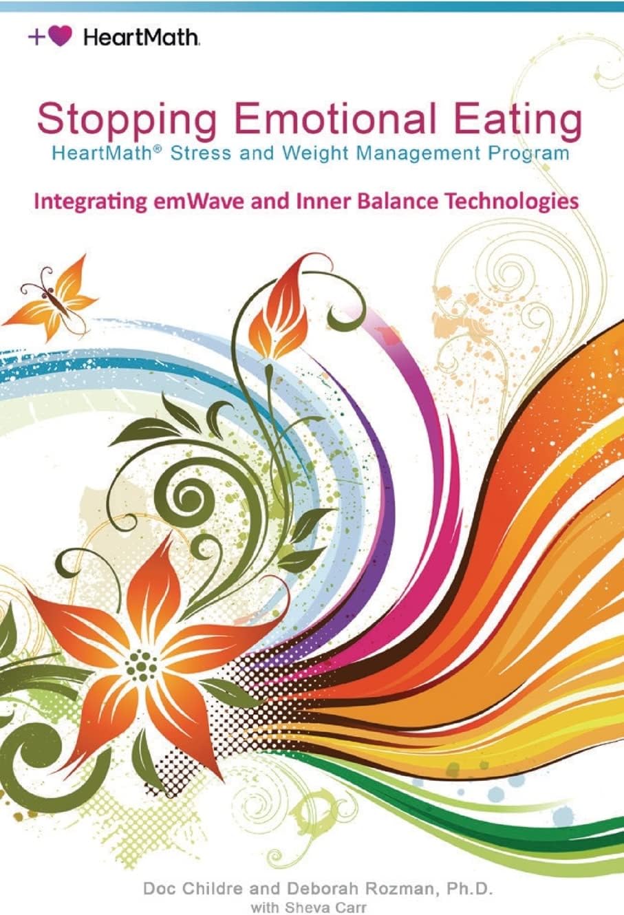 Stopping Emotional Eating: HeartMath Stress and Weight Management Program