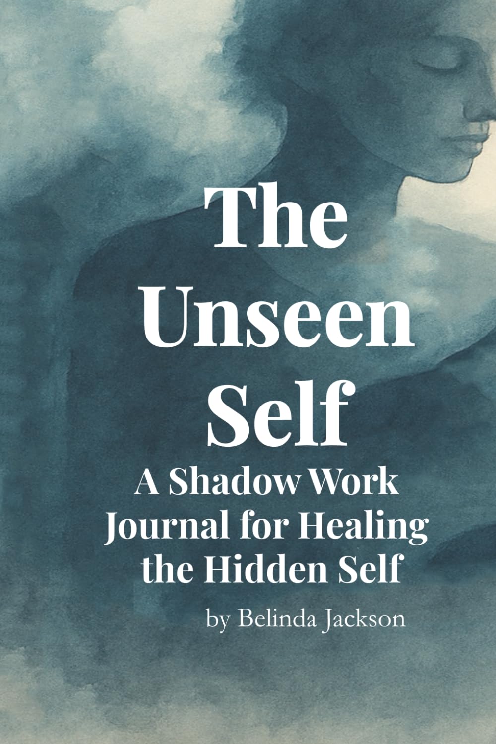 The Unseen Self: A Shadow Work Journal for Healing the Hidden Self | Emotional Reflection Prompts, Guided Inner Work & Self-Discovery for Women and Men      Paperback – June 2, 2025