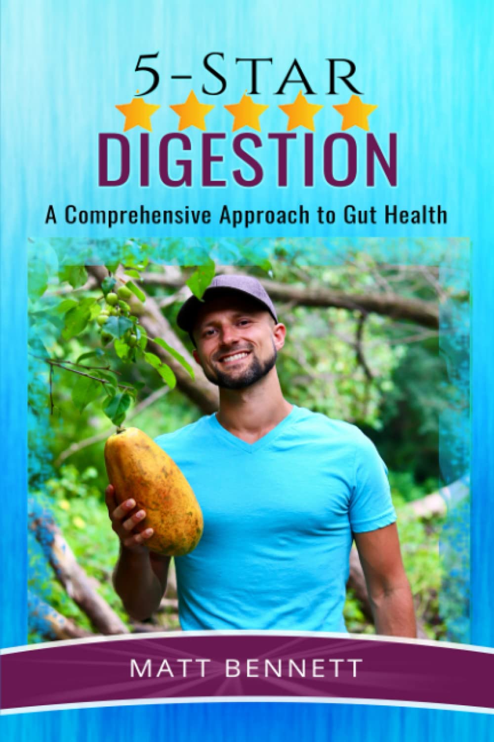 5-Star Digestion: A Comprehensive Approach To Gut Health