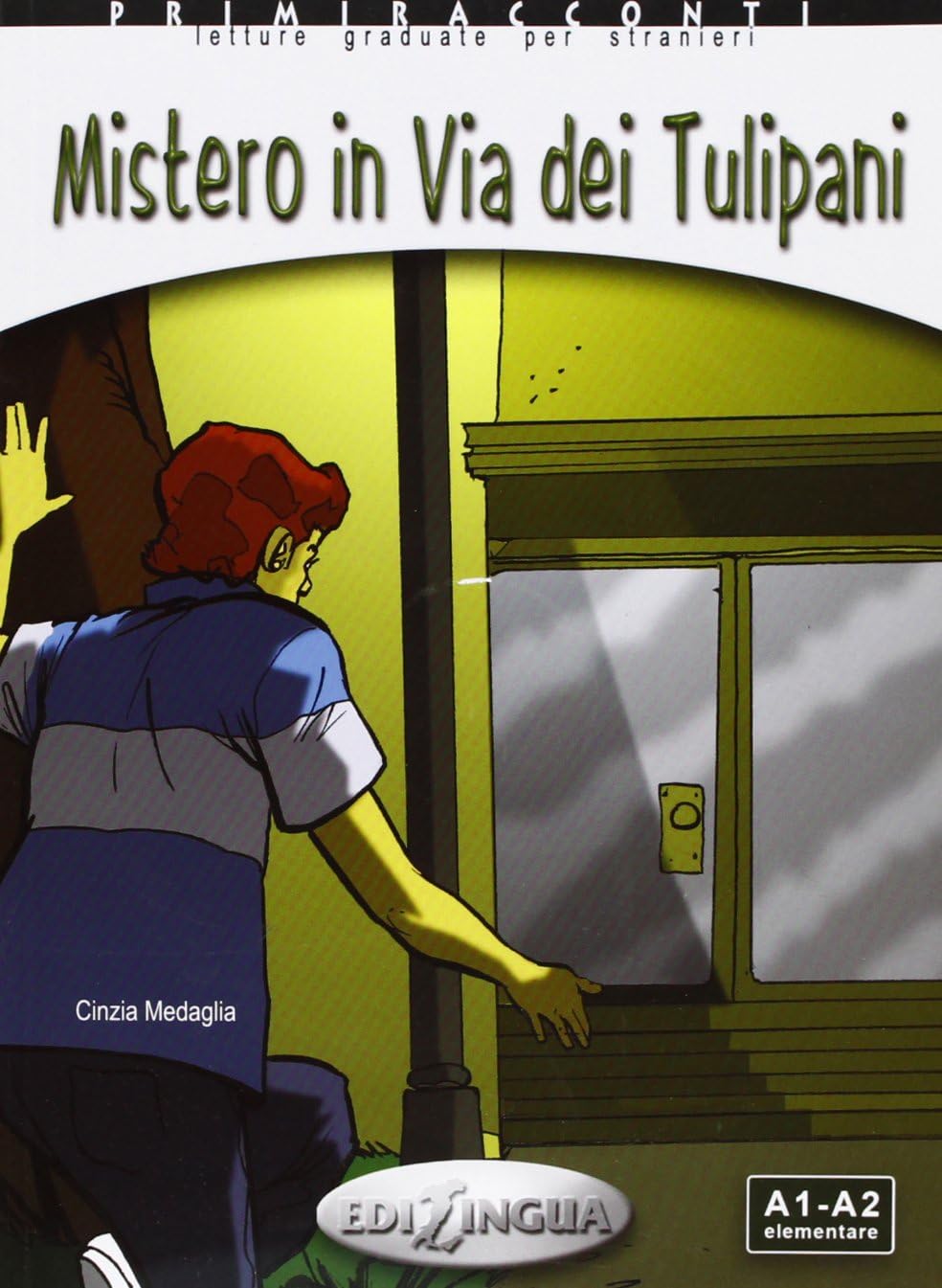 Primiracconti: Mistero in Via Dei Tulipani + CD-Audio (Italian Edition)