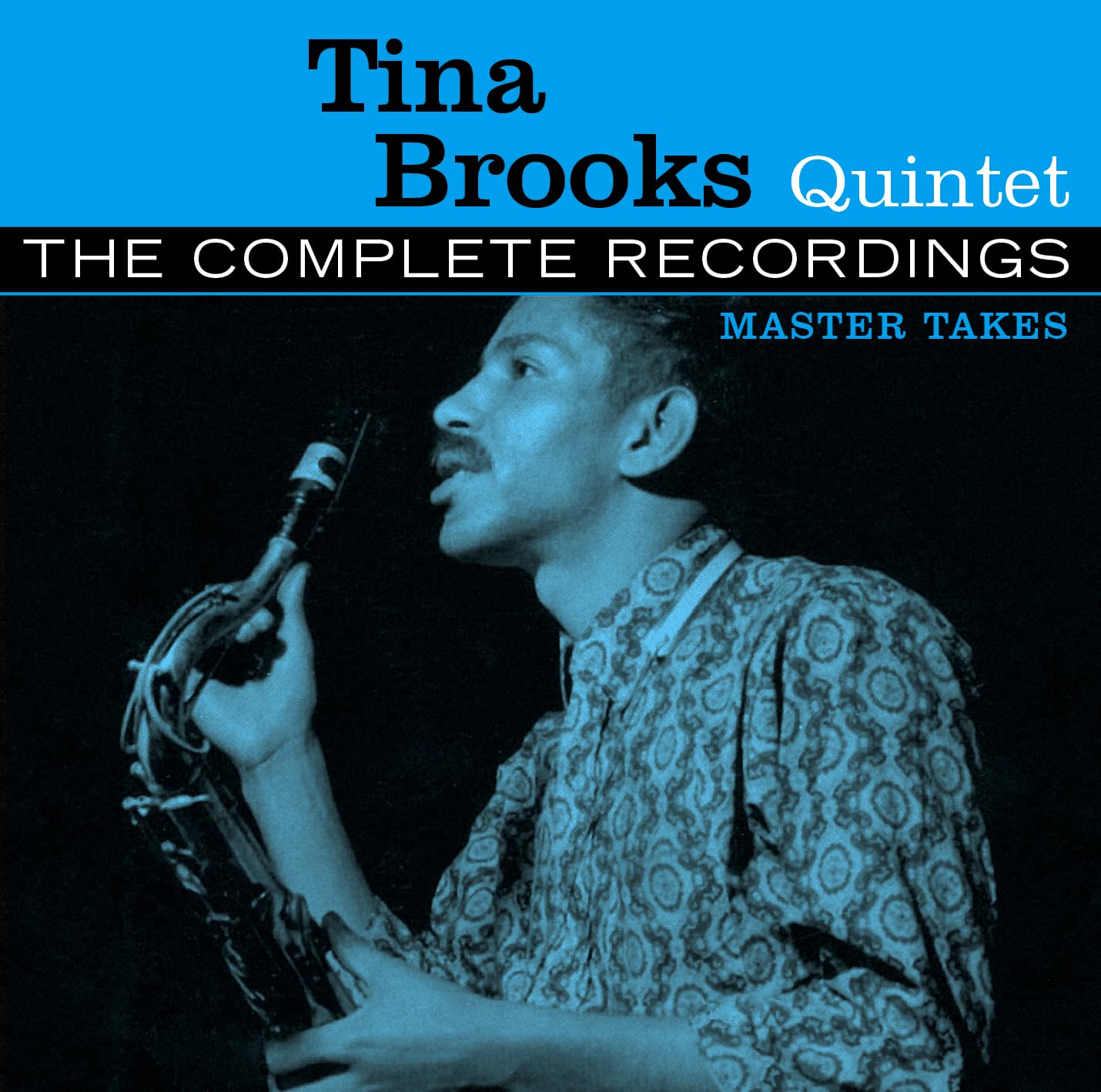 Tina Brooks Quintet The Complete Recordings - Master Takes (limited Edition) CD