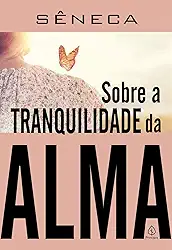 Sobre a tranquilidade da alma