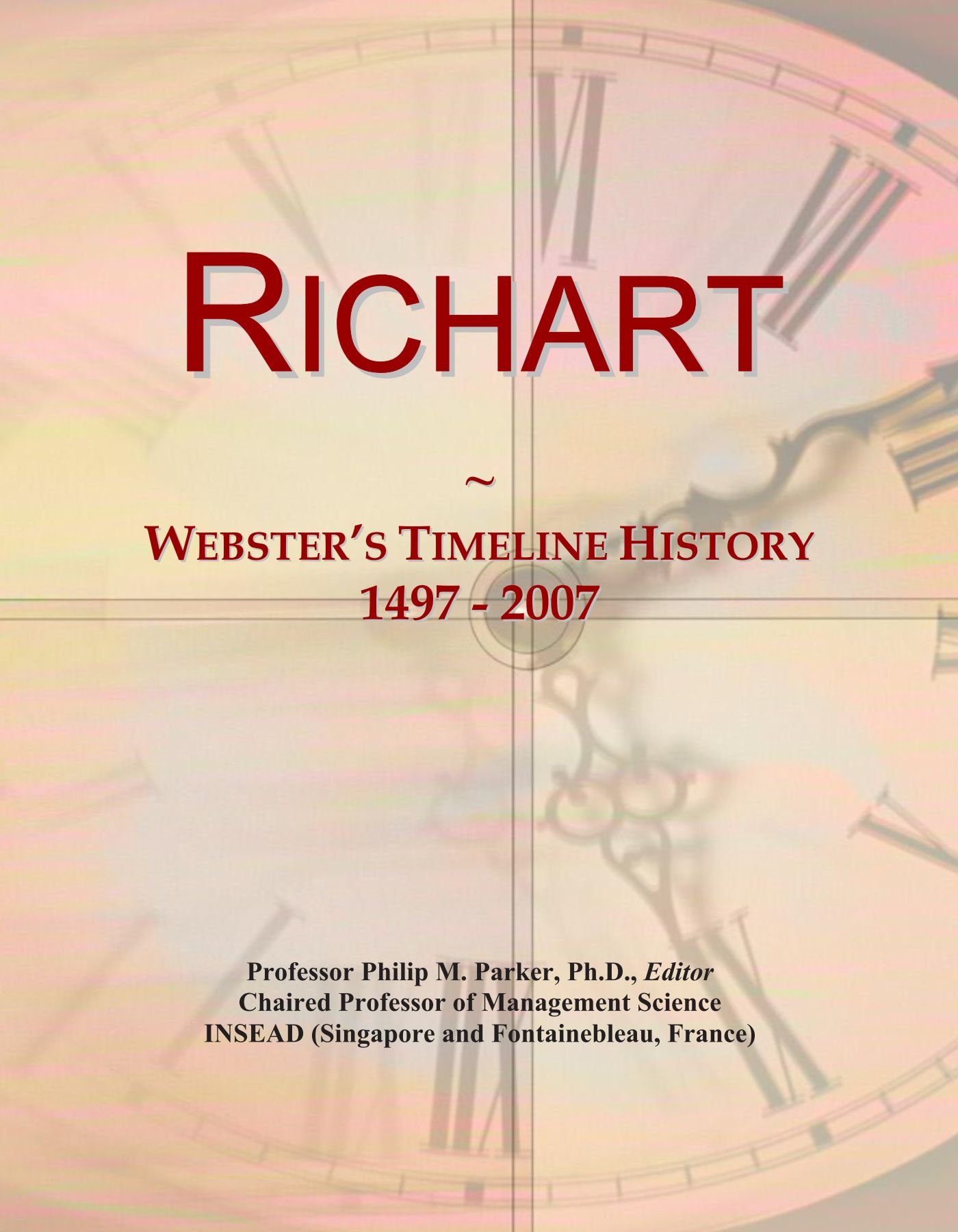 Richart: Webster's Timeline History, 1497 - 2007