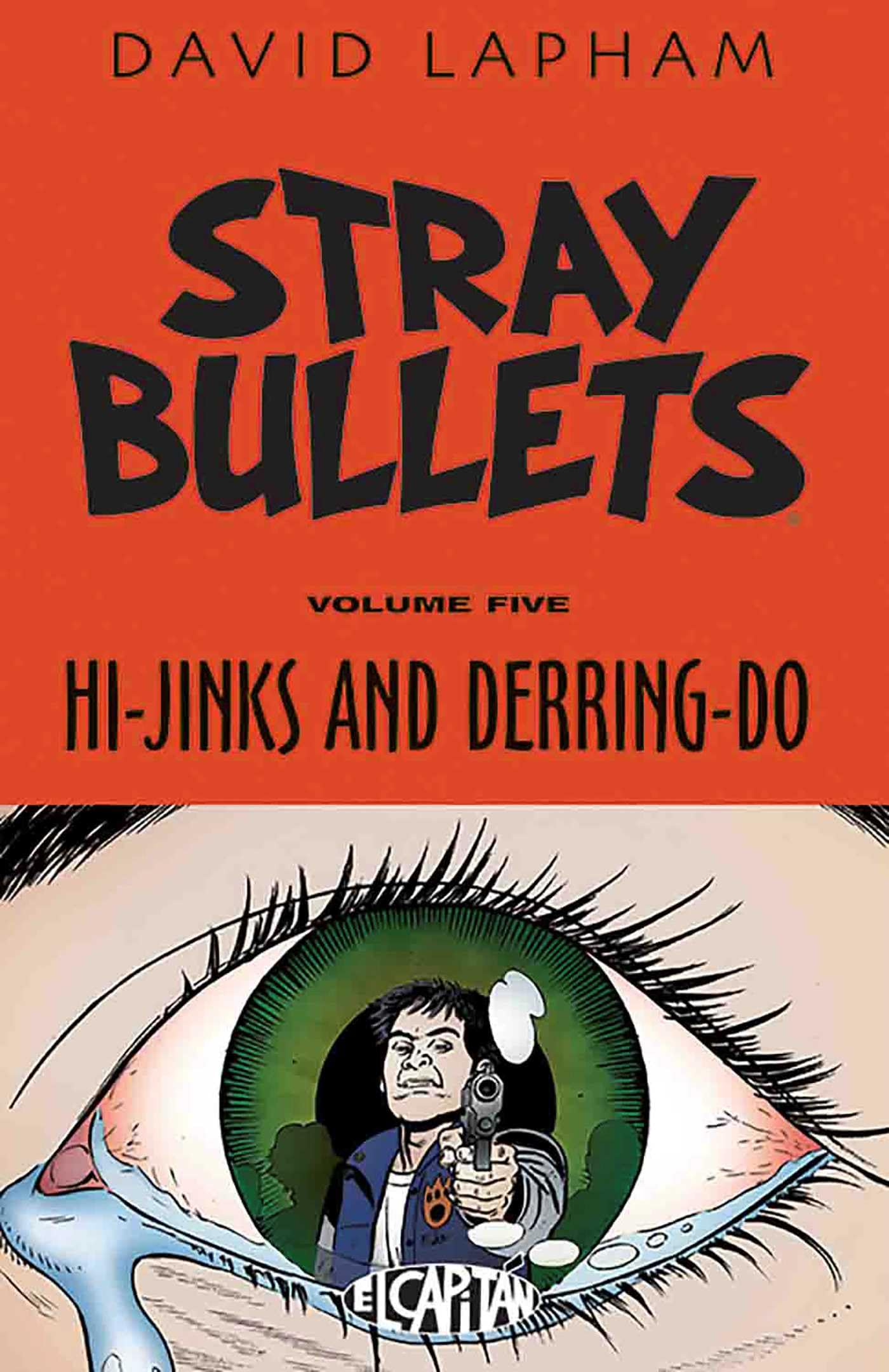 Stray Bullets Volume 5: Hi-Jinks and Derring-Do Paperback – Illustrated, May 24, 2016