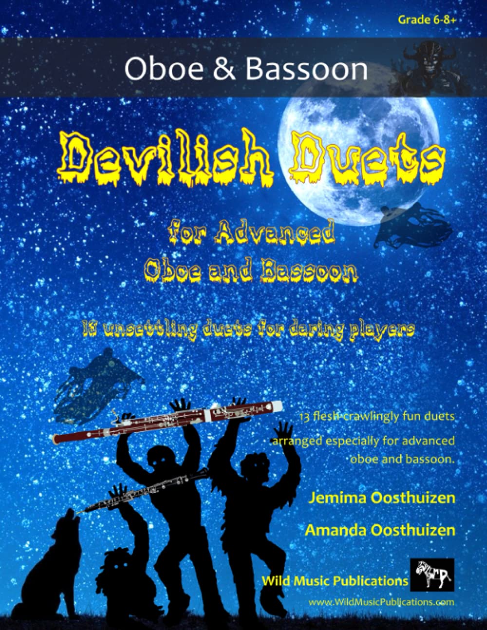 Devilish Duets for Advanced Oboe and Bassoon: 13 well-known creepy classical favourites arranged especially for oboe and bassoon players of around Grades 6-8