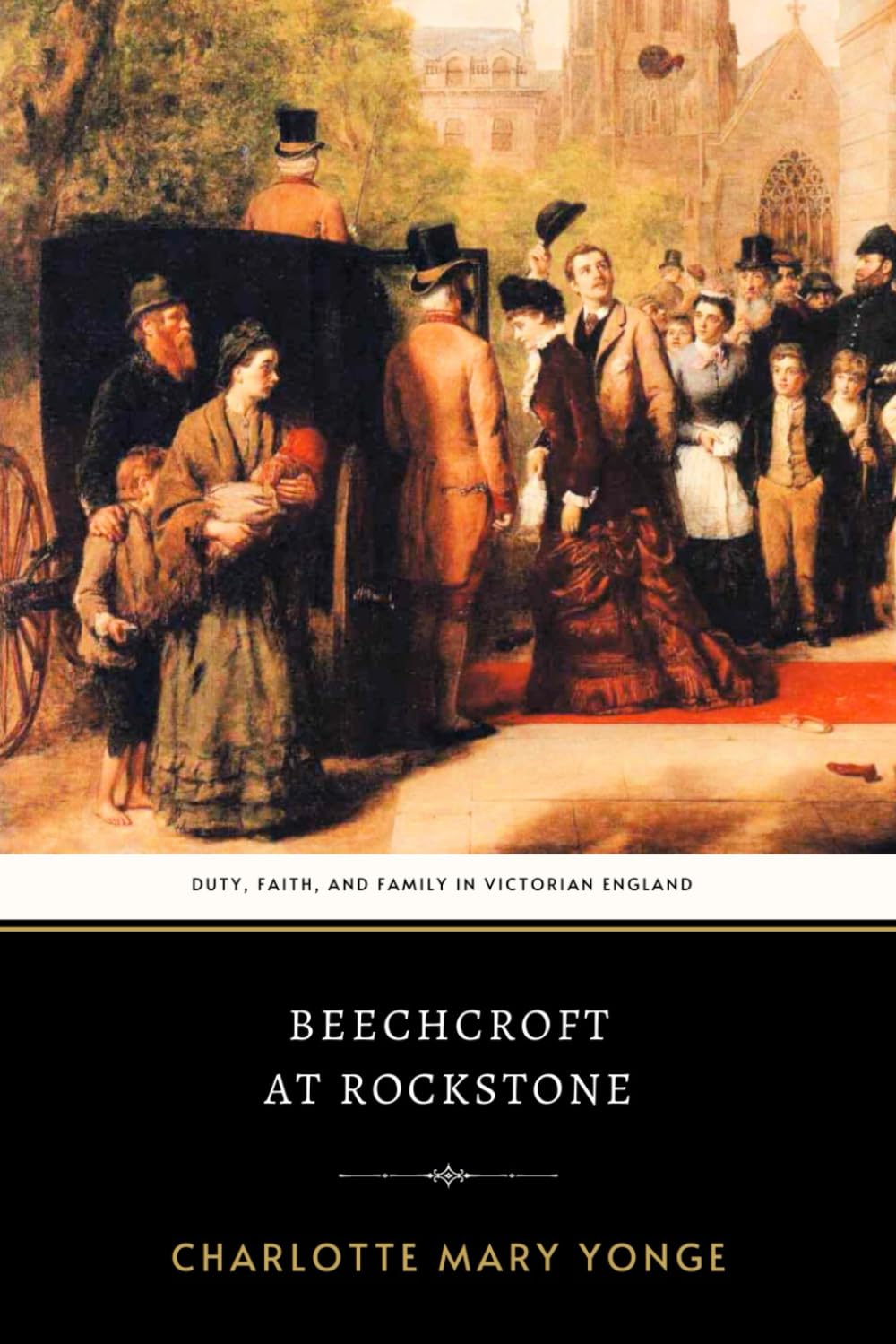 Beechcroft at Rockstone: The Original 1878 Inspirational Victorian Christian Novel