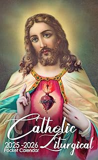 Catholic Liturgical Pocket Calendar 2025-2026: 2 Years Planner for Purse Small Size Monthly Small Organizer 4 x 6.5 inches | The Most Sacred Heart of Jesus Design with Inspirational Quotes