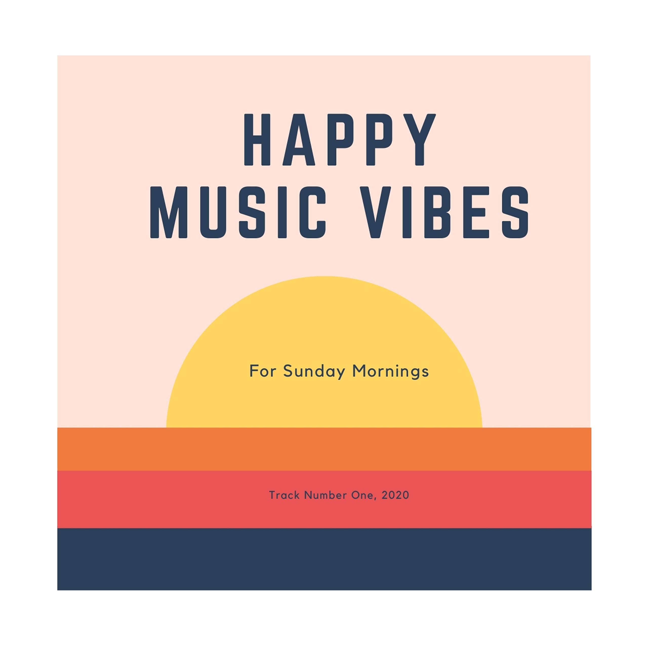 Happy Music Vibes