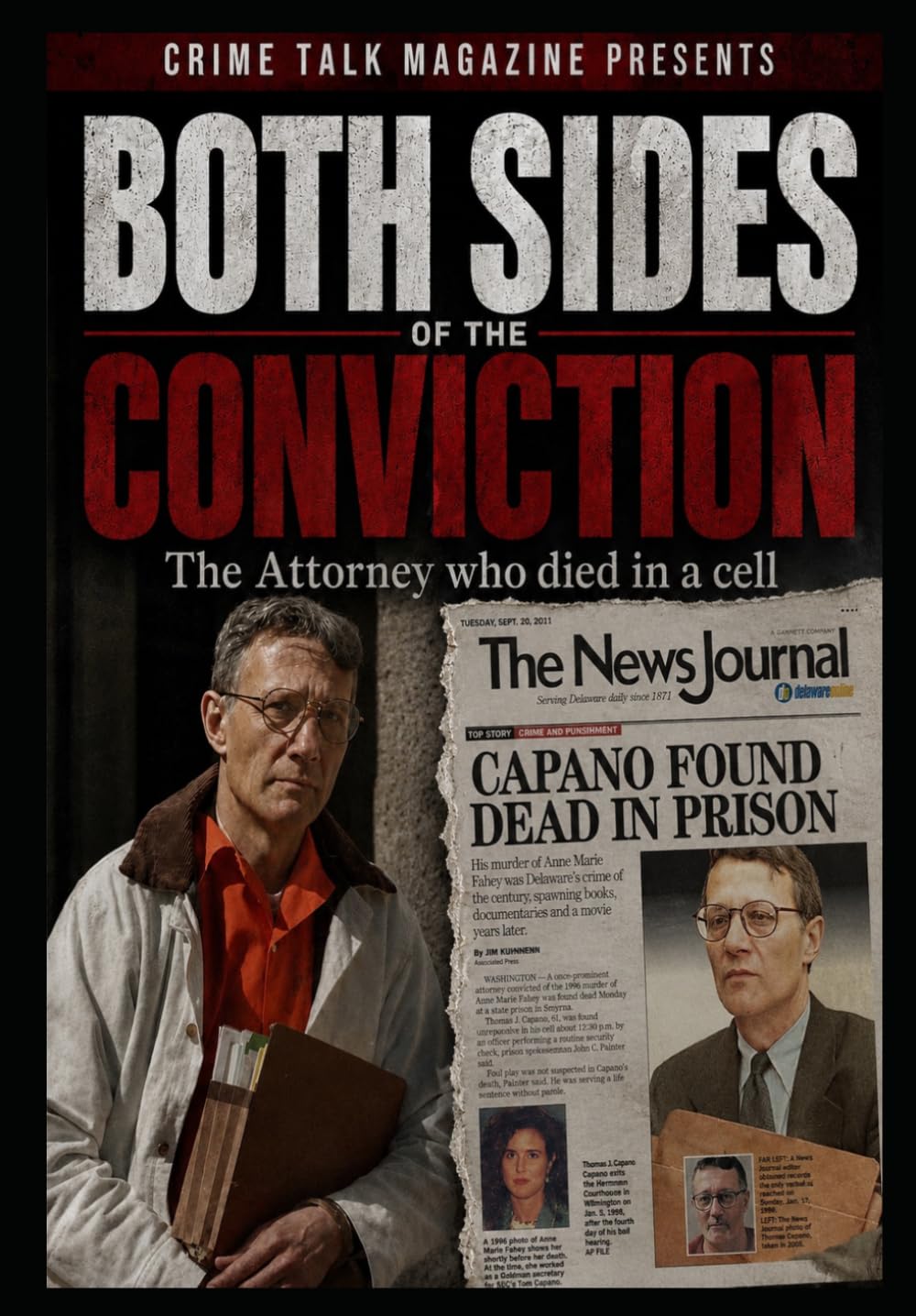 Crime Talk Magazine: Both sides of the conviction - The attorney who died in a cell