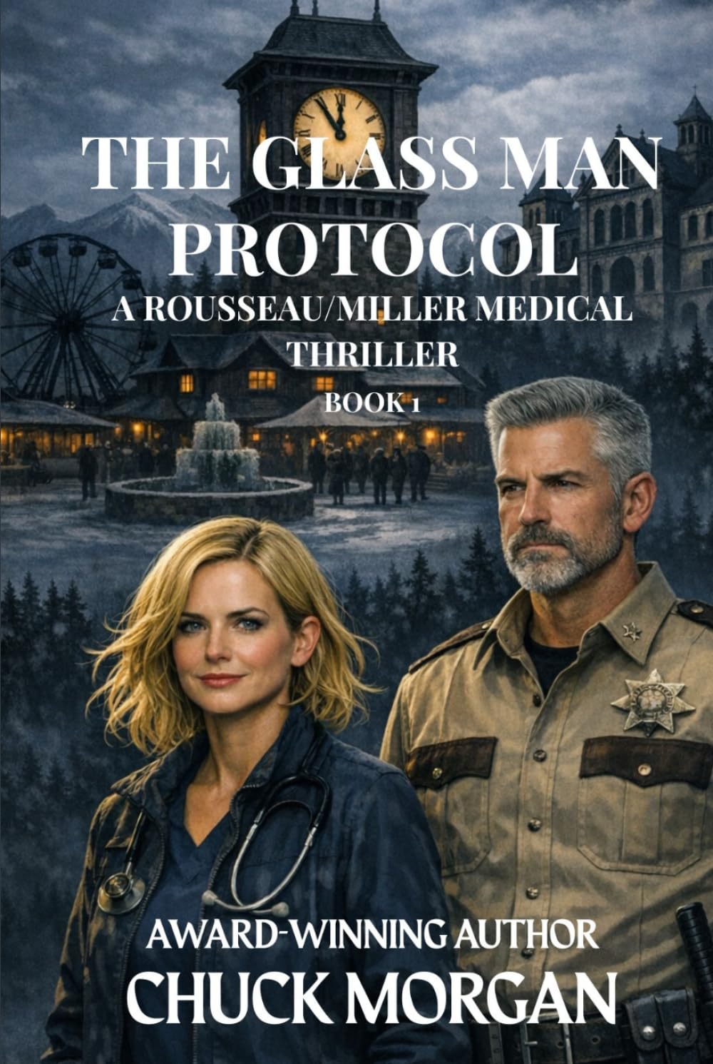 The Glass Man Protocol: A Medical Thriller