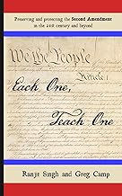 Each One, Teach One: Preserving and protecting the Second Amendment in the 21st century and beyond