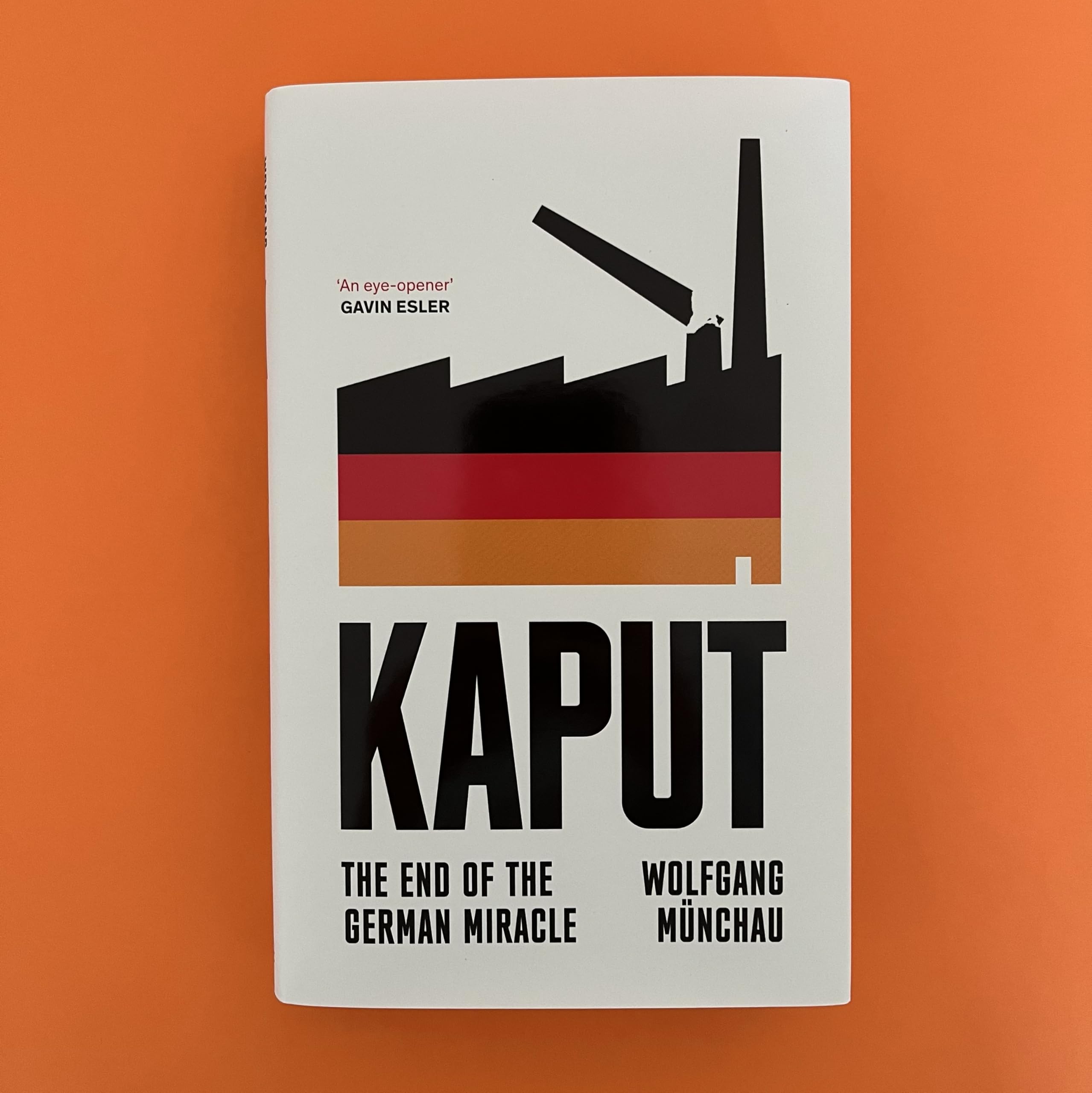 Kaput: The End of the German Miracle