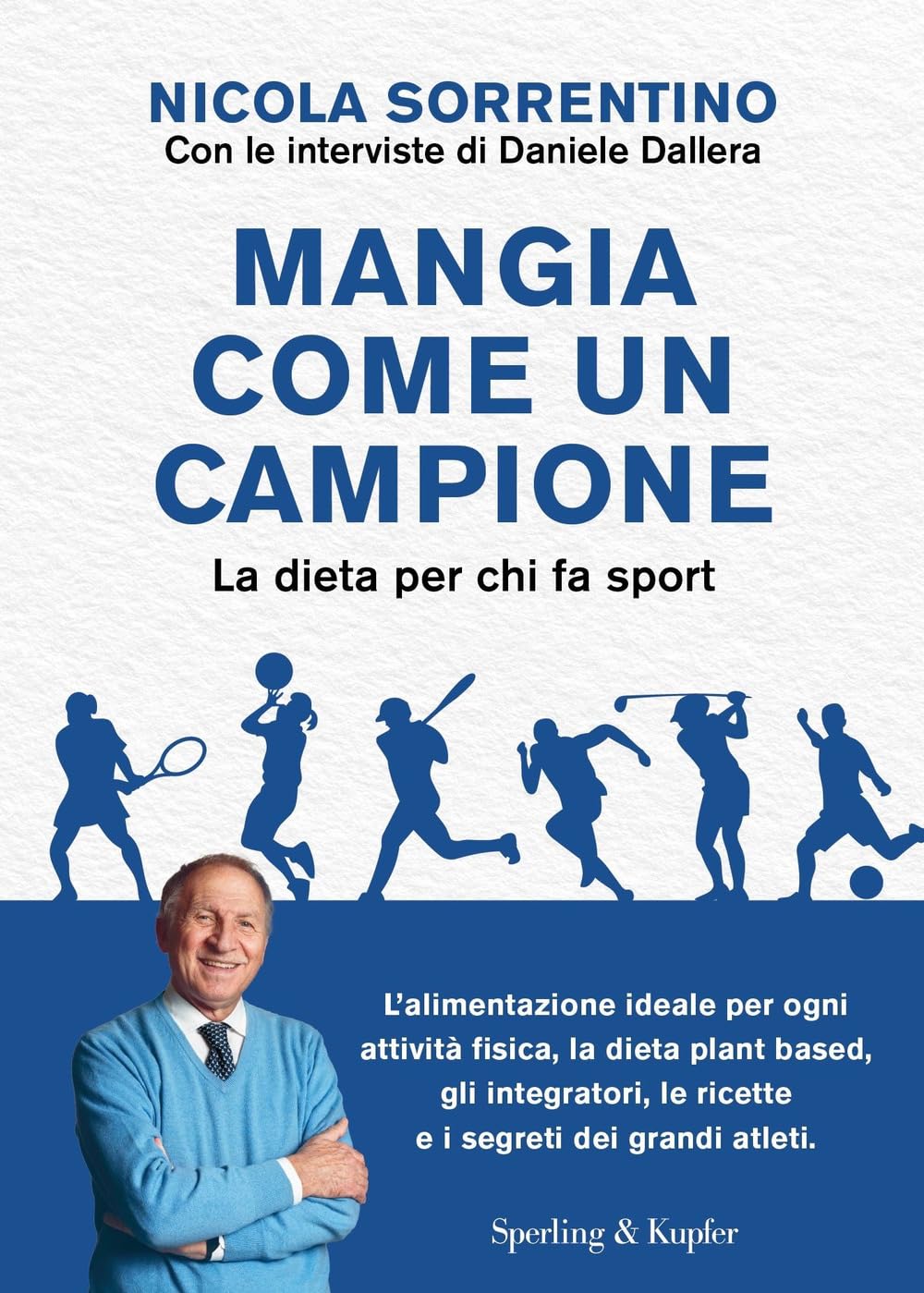 Mangia Come Un Campione. La Dieta Per Chi Fa Sport - 4