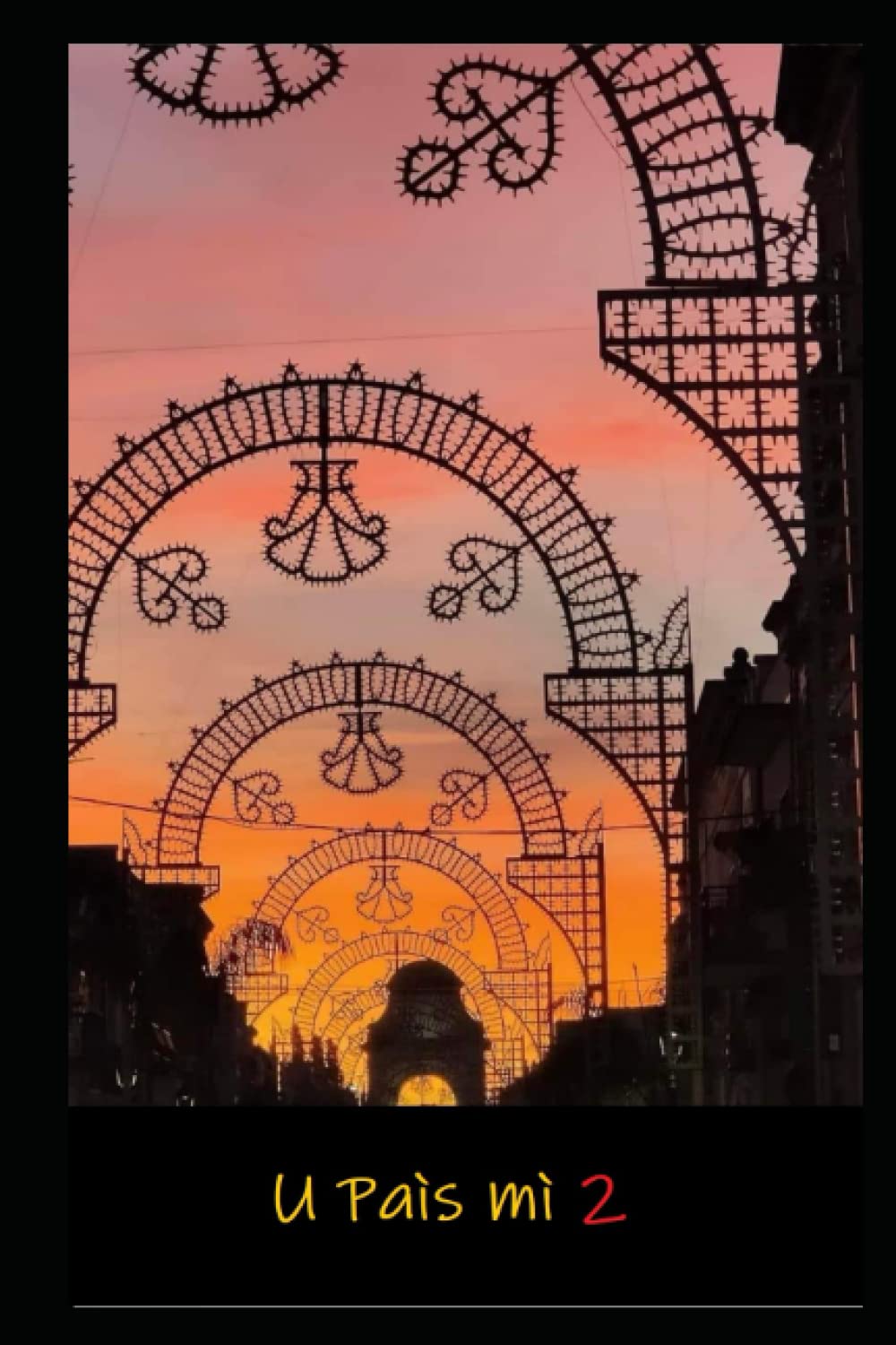 U Paìs mì 2 (Italian Edition)