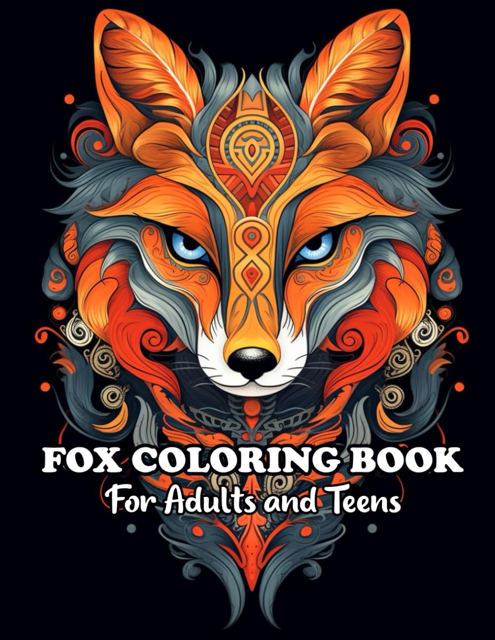 Fox Coloring Book for Adults and Teens: 50 Realistic and Playful Fox Themed Coloring Pages for Relaxation, Creativity