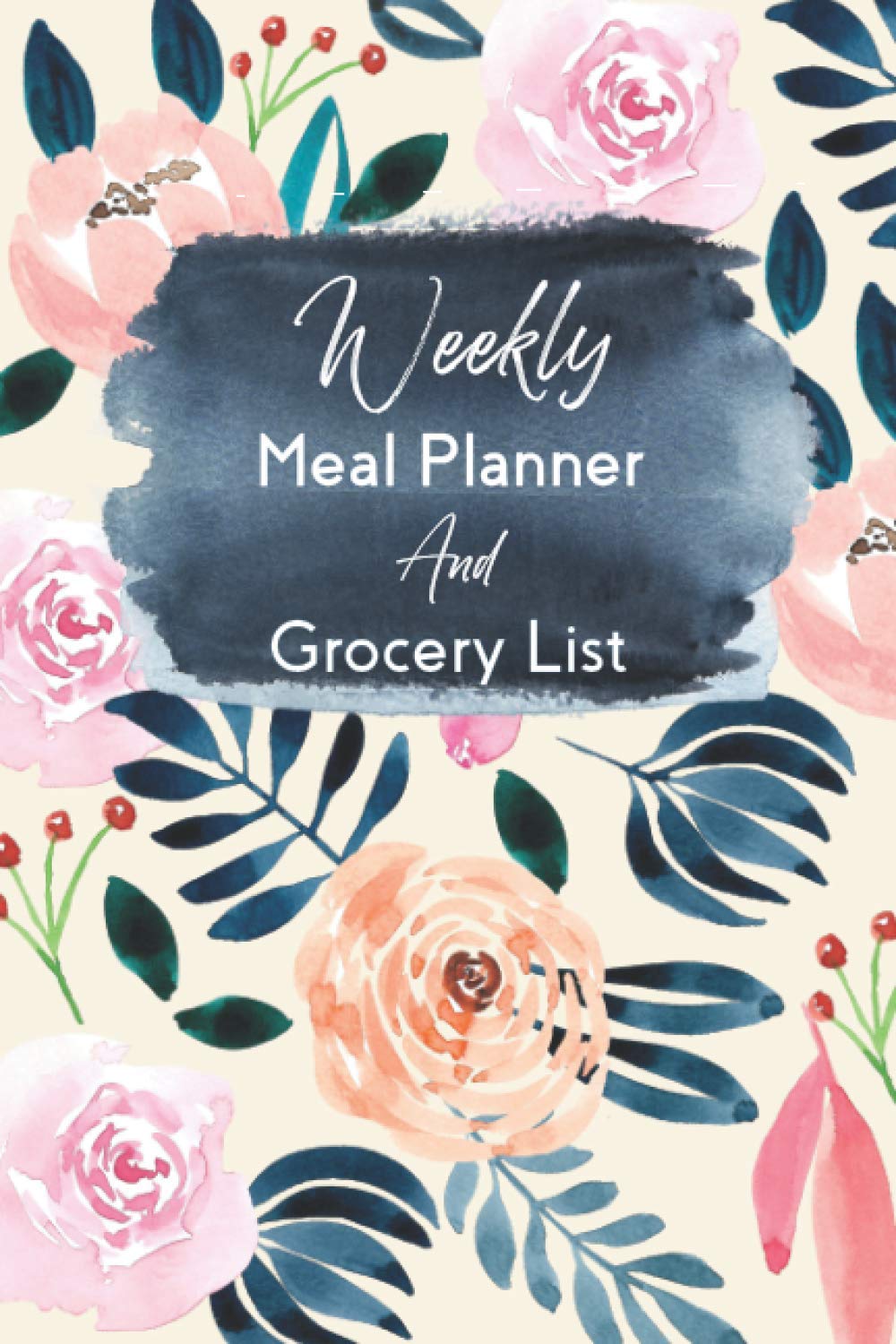 Weekly Meal Planner and Grocery List: Floral 52-Week Menu Planning Book with Dot Grid Pages for Meal Brainstorming and Notes