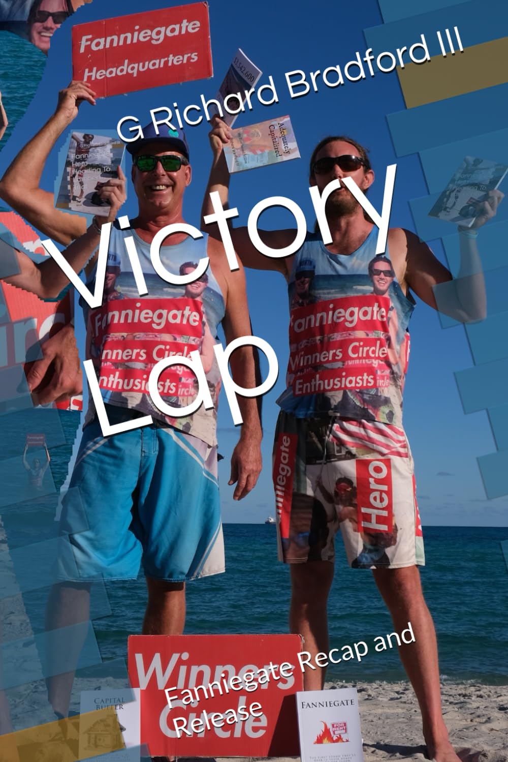 Victory Lap: Fanniegate Recap and Release: 8
