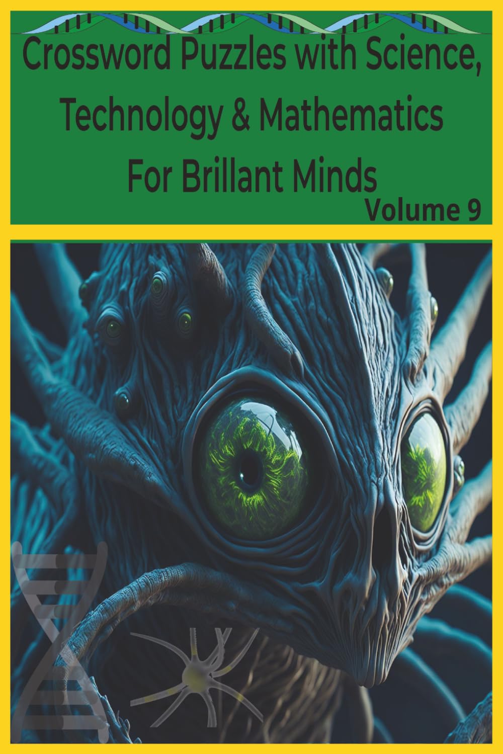 Crossword Puzzles with Science, Technology, & Mathematics: Volume 9 (Genius Mind Puzzle Series by LLPuzzleBooks©2026)