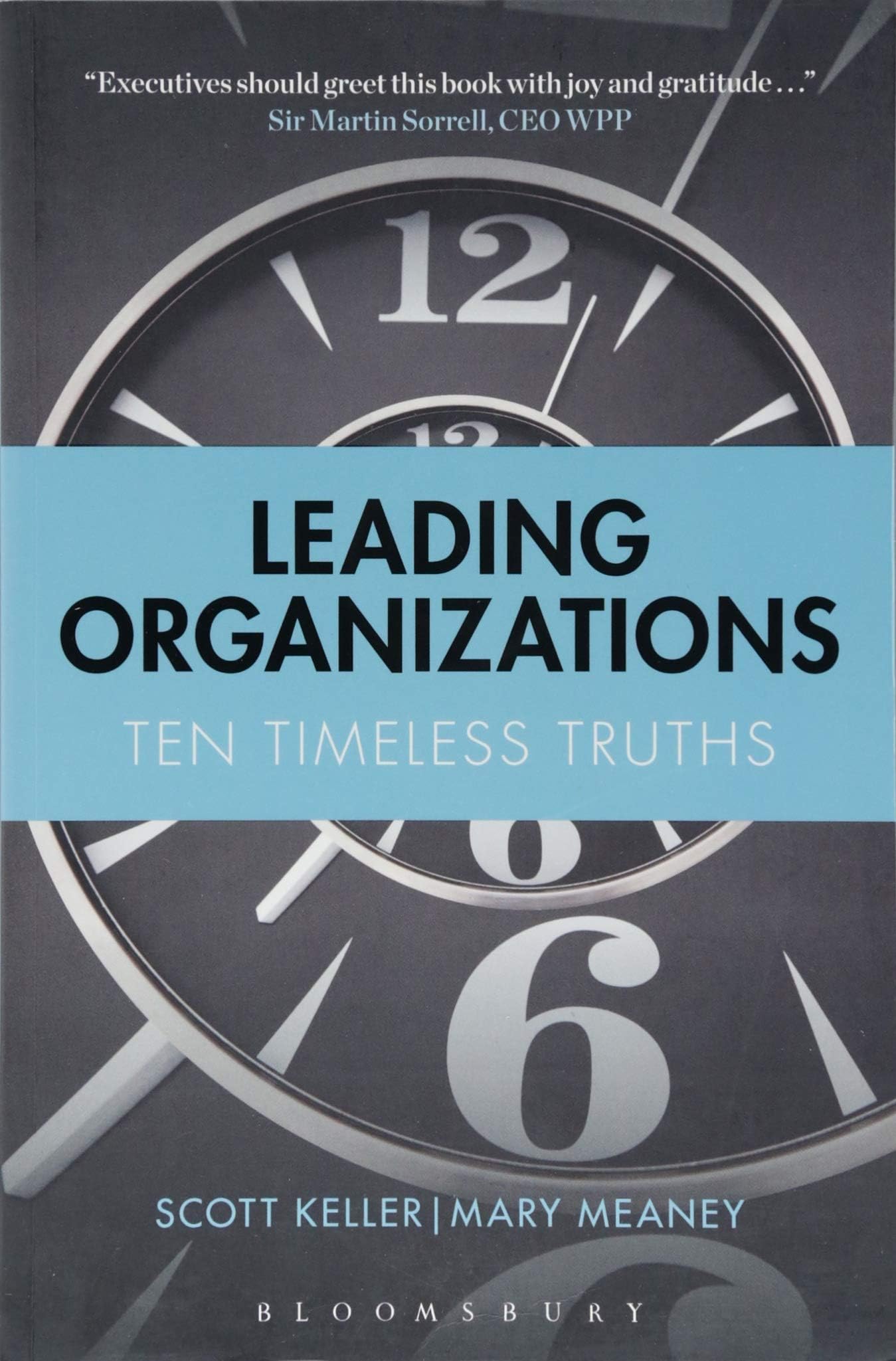 Bloomsbury Leading Organizations: Ten Timeless Truths
