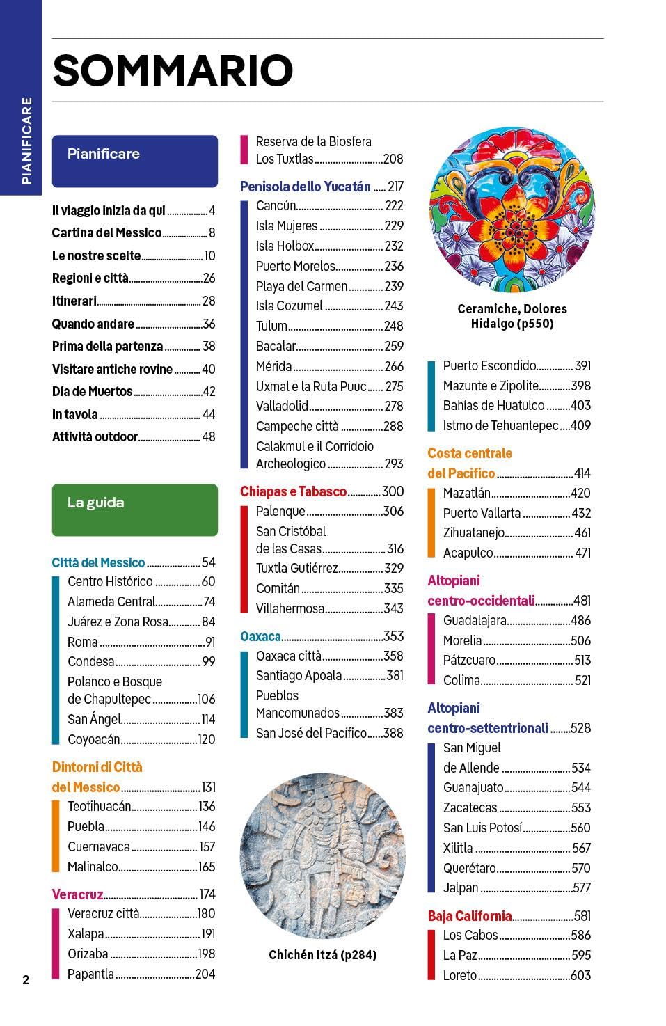 MESSICO. Le guide di viaggio più vendute al mondo. Itinerari esperienze e consigli degli autori: molto più di una guida turistica!. Città del Messico, Veracruz, Chiapas, Oaxaca, Baja California