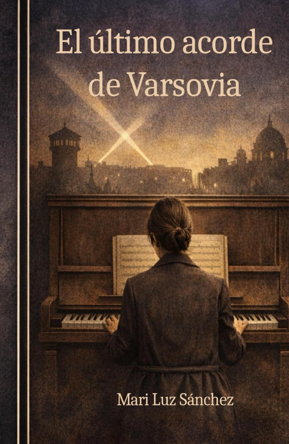 EL ÚLTIMO ACORDE DE VARSOVIA