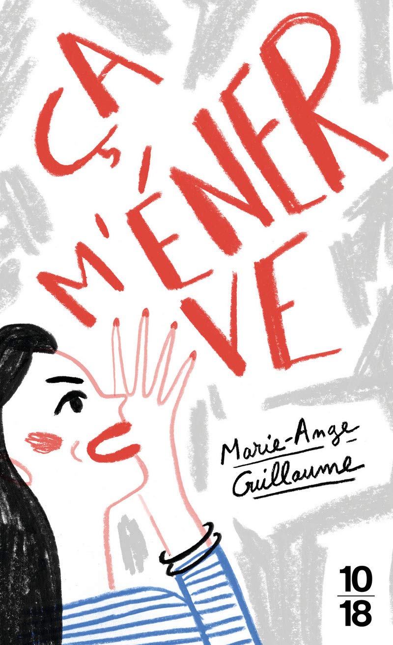 Ça m'énerve [Pocket Book] Guillaume, Marie-Ange
