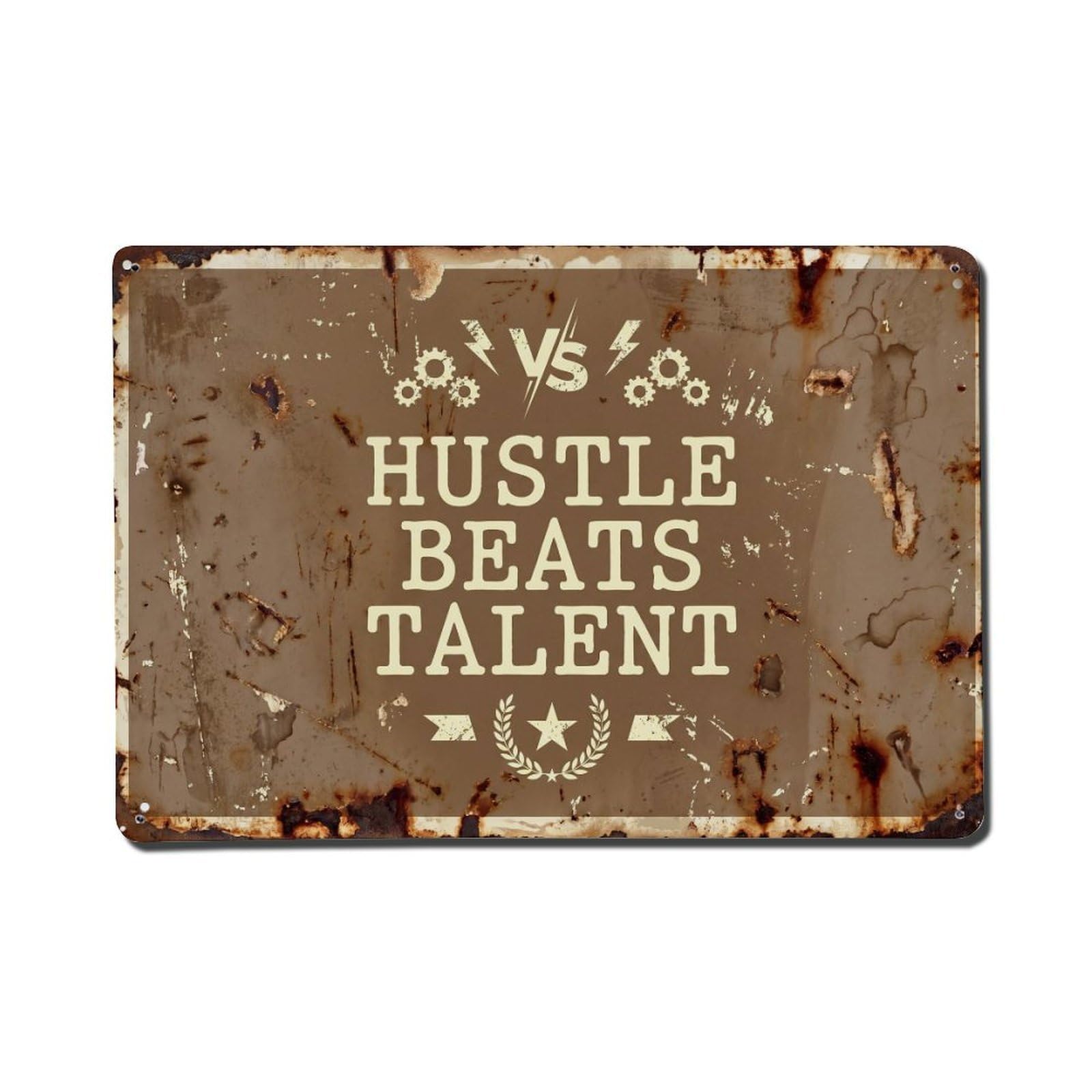 Hustle Beats Talent Motivation Retro Motivational Slogans Vintage Metal Tin Sign Wall Decor for Cafe, Club, Garden Metal Poster 8x12Inch