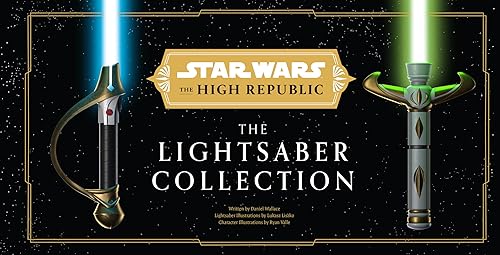 Star Wars The High Republic The Lightsaber Collection