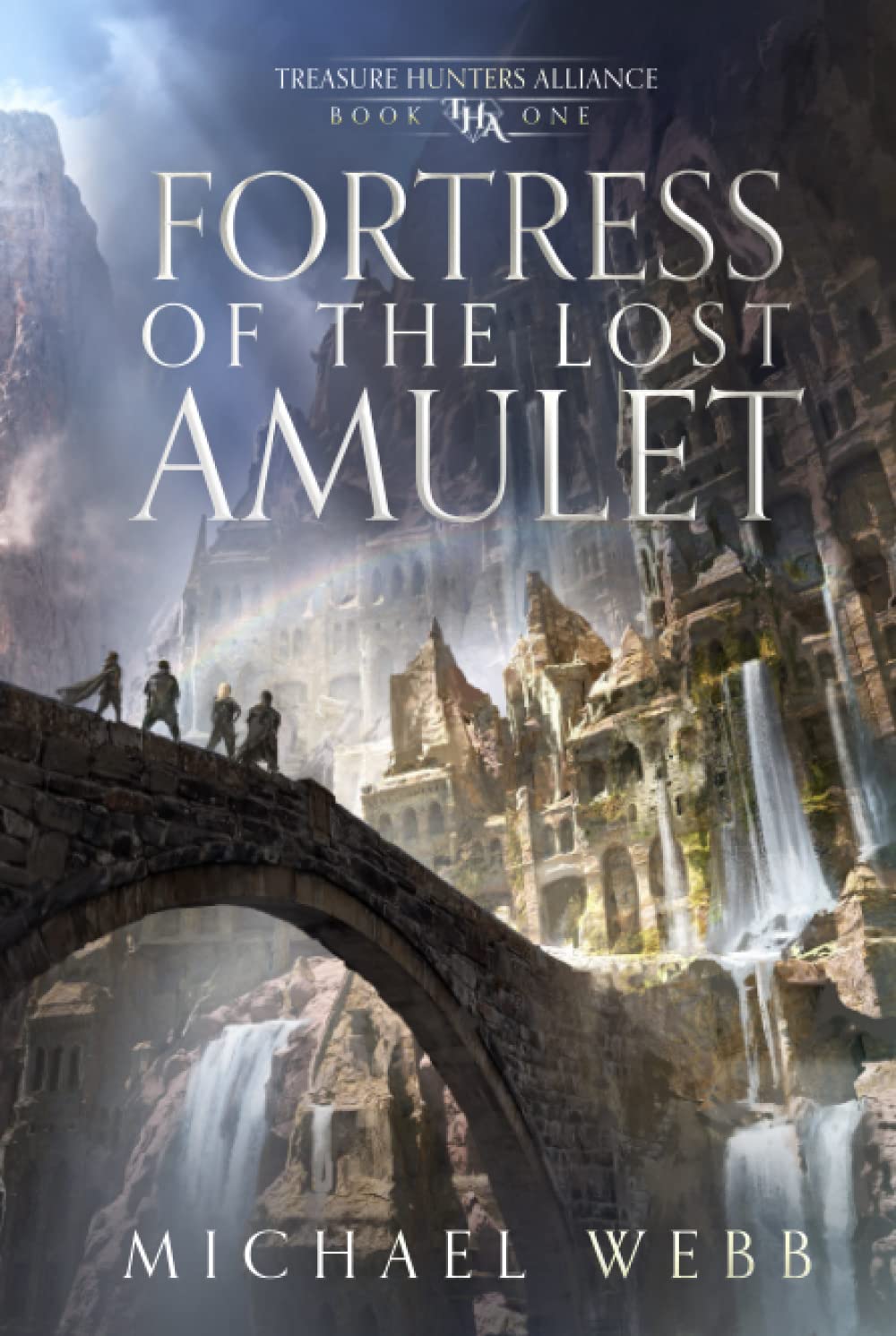 Fortress of the Lost Amulet (Treasure Hunters Alliance)