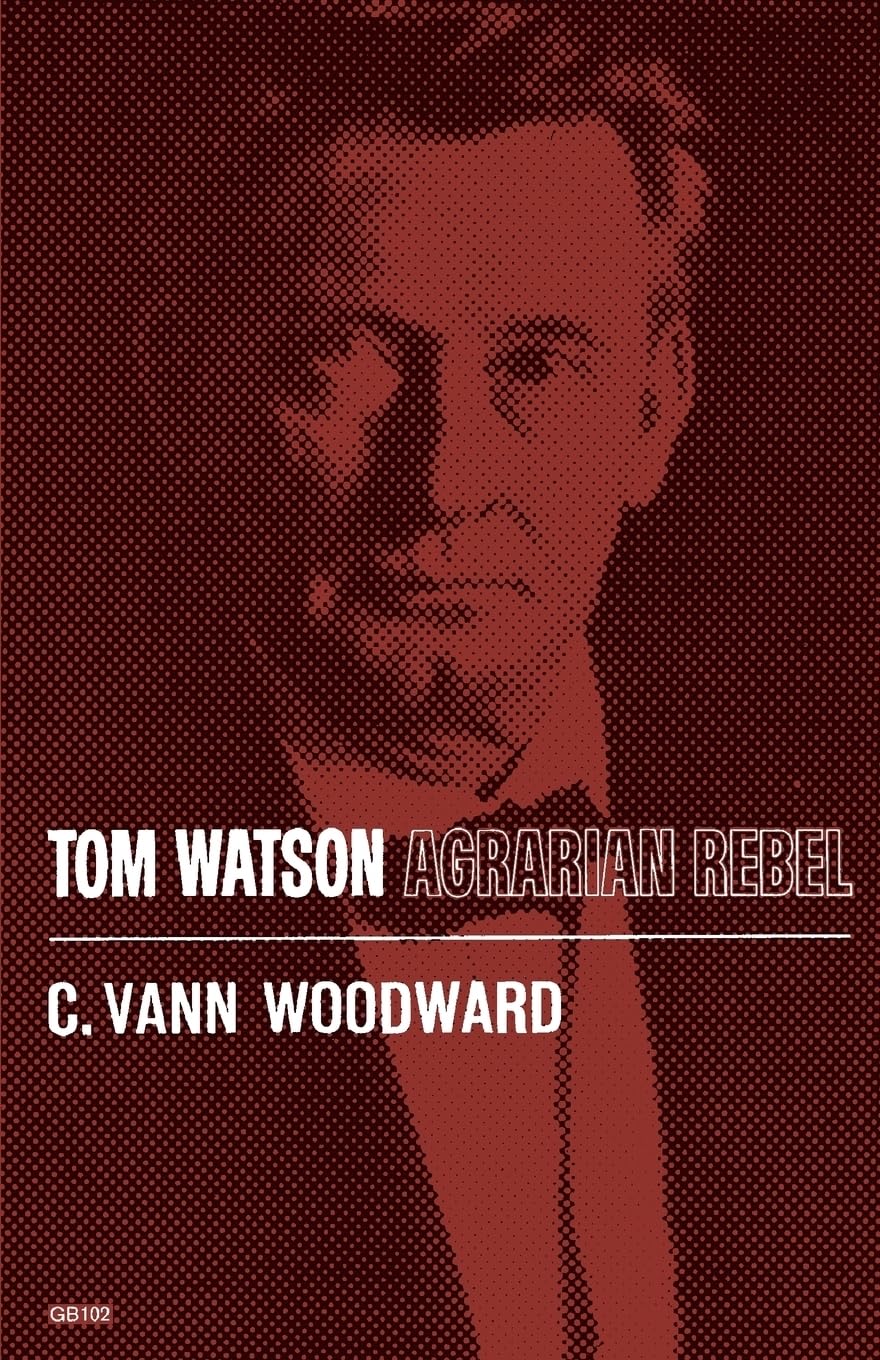 Tom Watson: Agrarian Rebel (Galaxy Book)