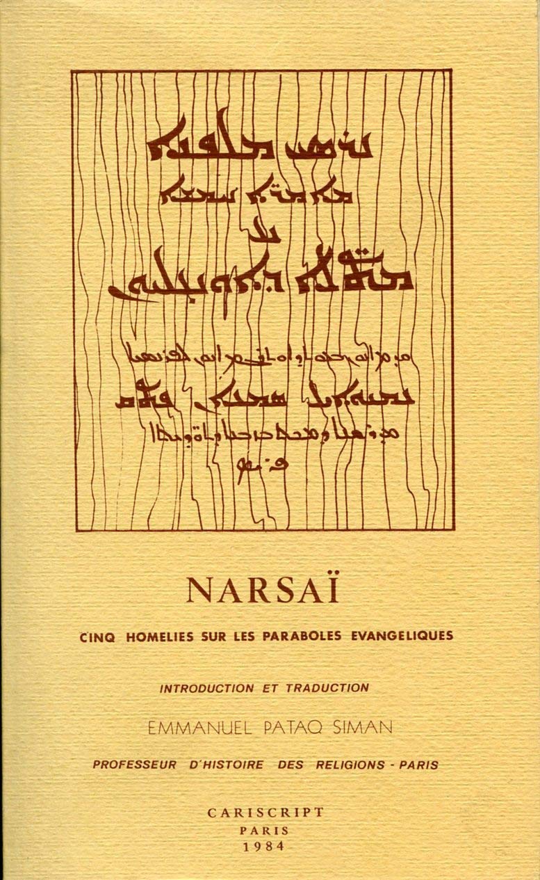 Narsaï - Cinq homélies sur les paraboles évangéliques