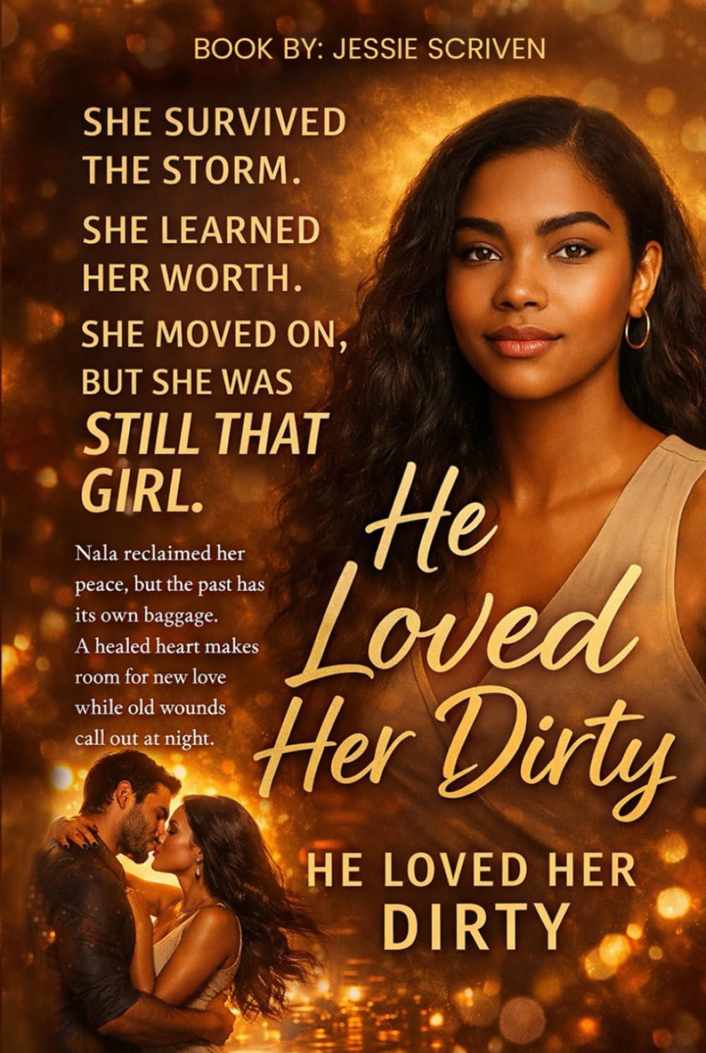 He Loved Her Dirty